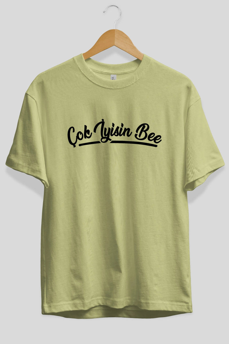 Çok İyisin Be Ön Baskılı Oversize t-shirt %100 pamuk Erkek Kadın Unisex - Cilexi