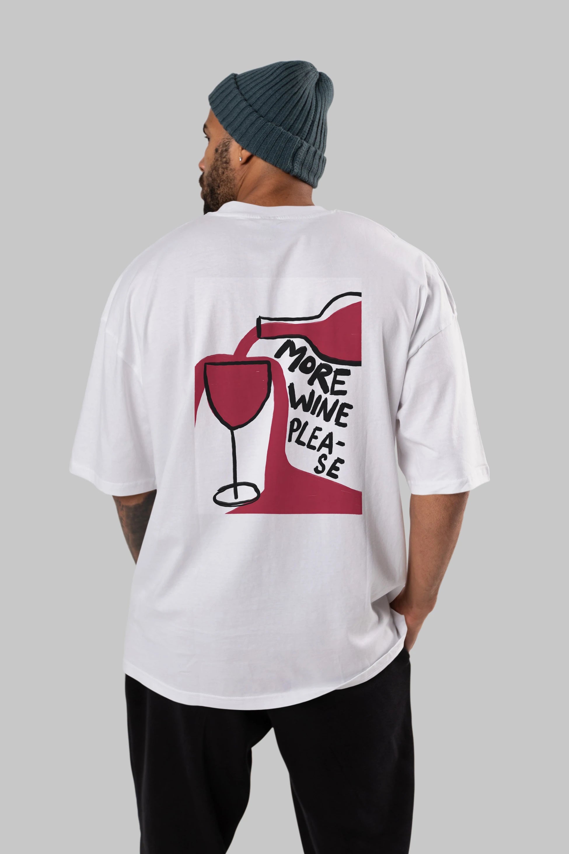 More Wine Please Arka Baskılı Oversize t-shirt Erkek Kadın Unisex %100 Pamuk Bisiklet Yaka tişort