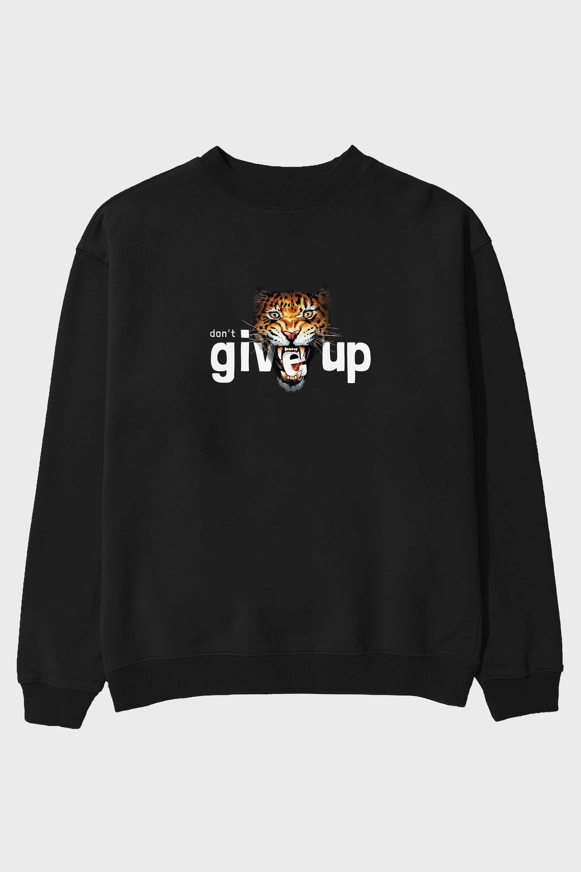Teddy Bear Dont Give Up Ön Baskılı Oversize Sweatshirt Erkek Kadın Unisex