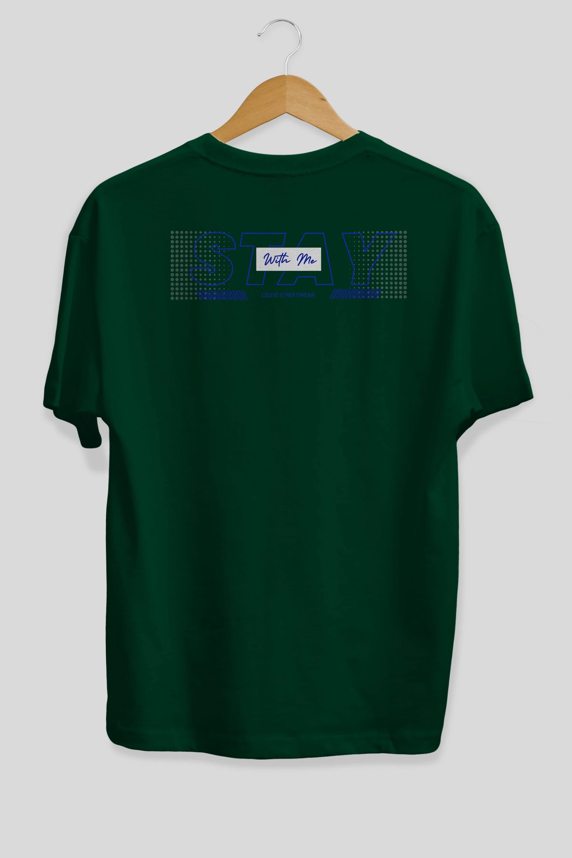 Stay with Me Yazılı Arka Baskılı Oversize t-shirt Erkek Kadın Unisex
