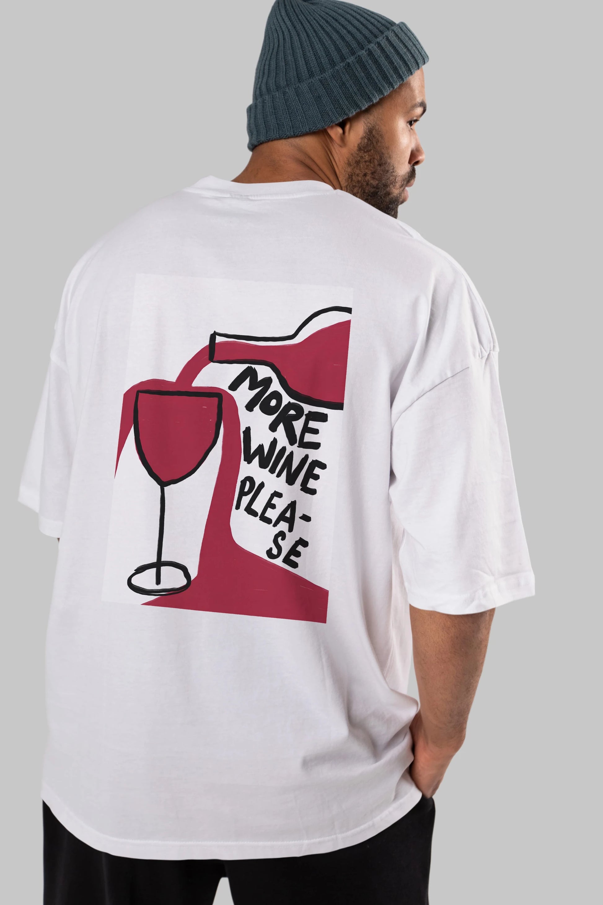 More Wine Please Arka Baskılı Oversize t-shirt Erkek Kadın Unisex %100 Pamuk Bisiklet Yaka tişort