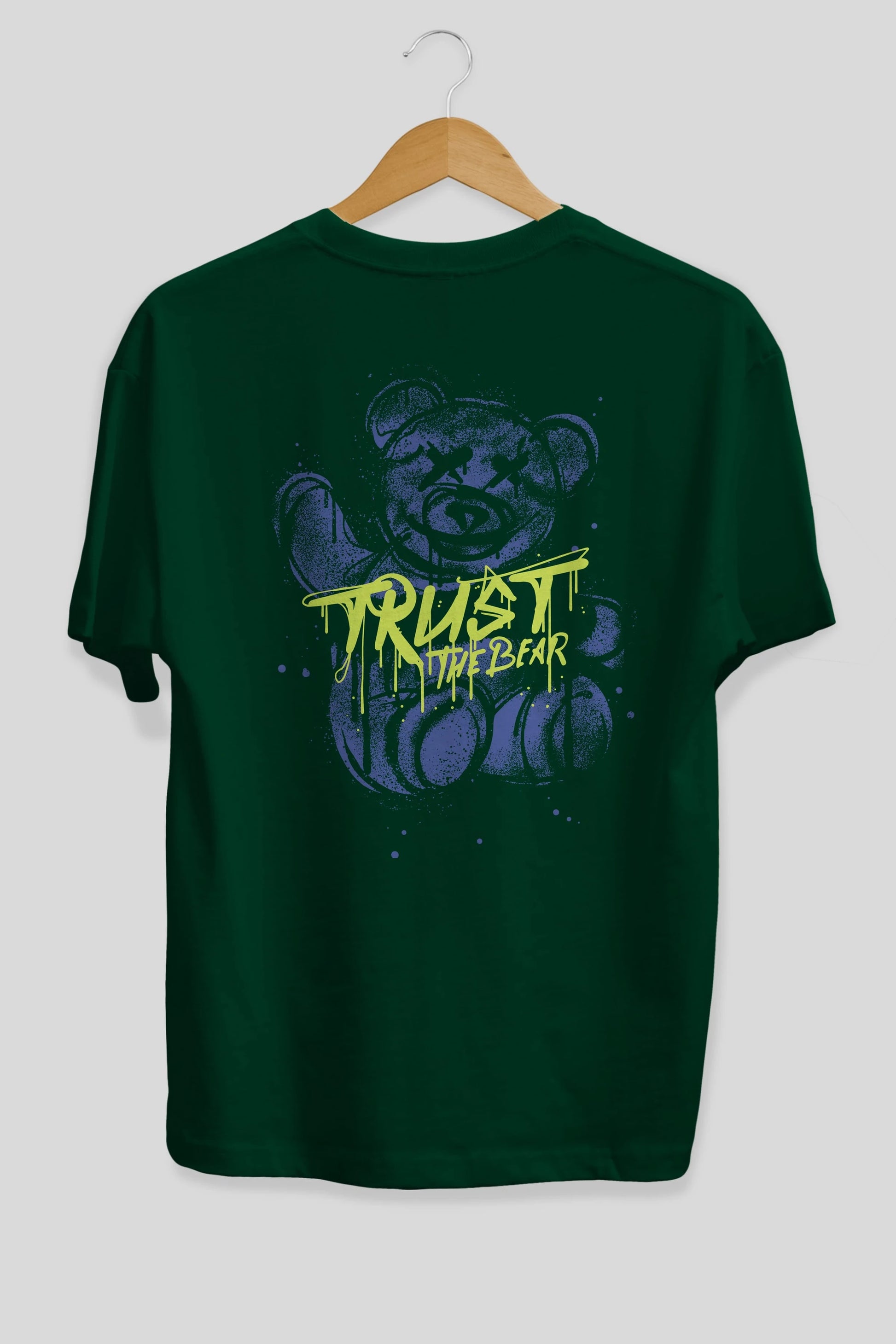 Trust The Bear 4 Arka Baskılı Oversize t-shirt Erkek Kadın Unisex