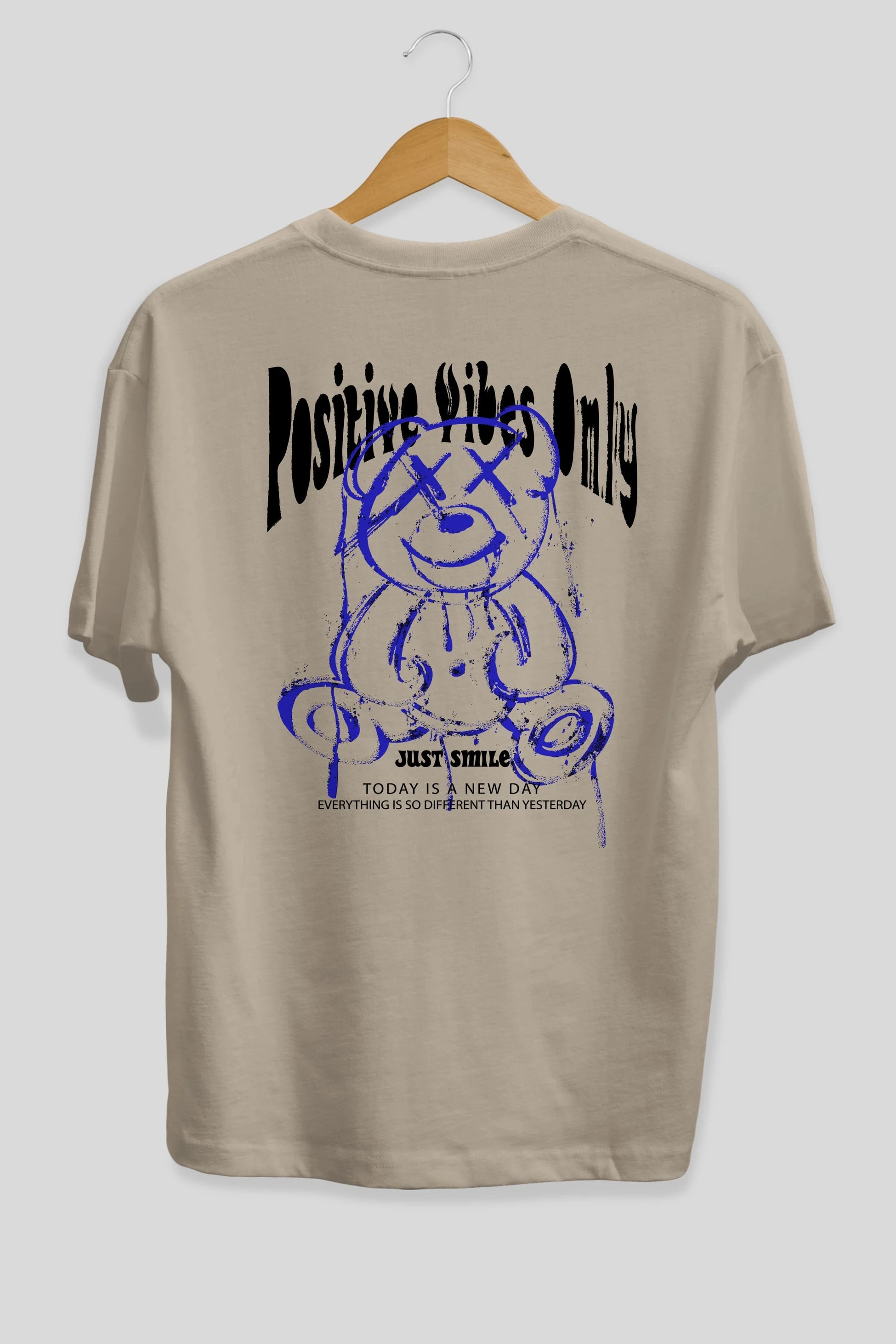 Positive Vibes Only Bear Arka Baskılı Oversize t-shirt Erkek Kadın Unisex