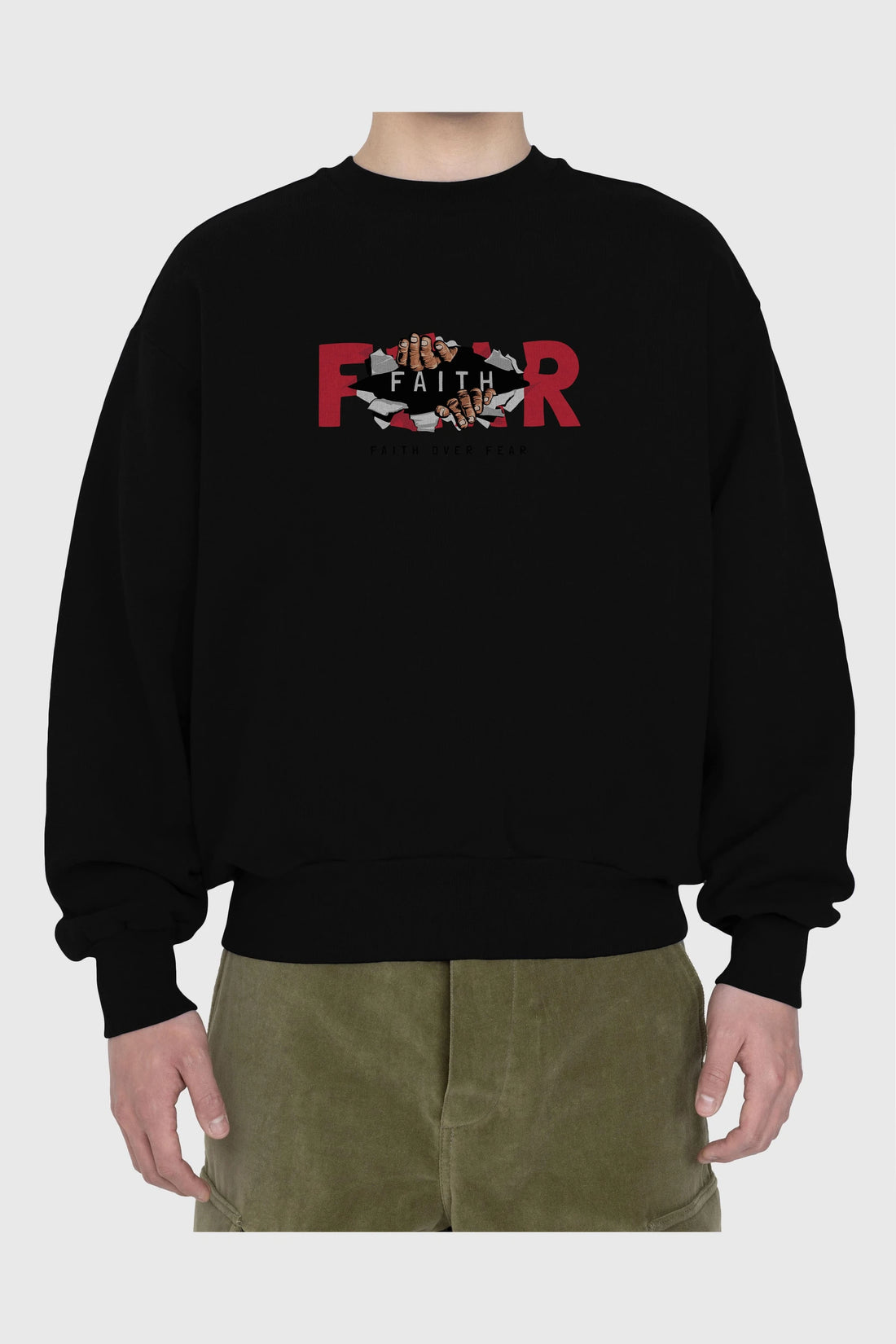 Faith Over Fear Ön Baskılı Oversize Sweatshirt Erkek Kadın Unisex