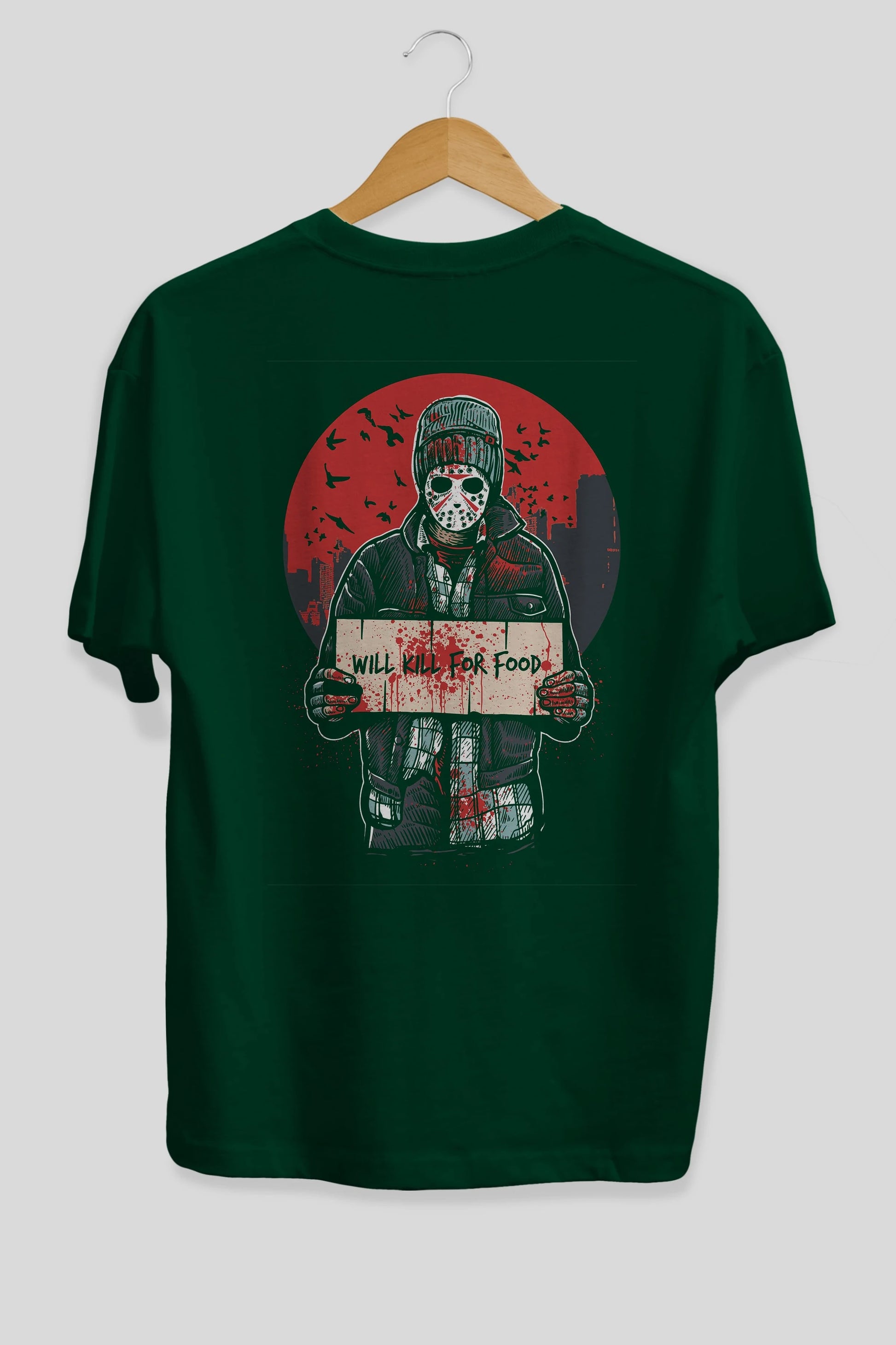 Kill For Food Arka Baskılı Oversize t-shirt Erkek Kadın Unisex %100 Pamuk