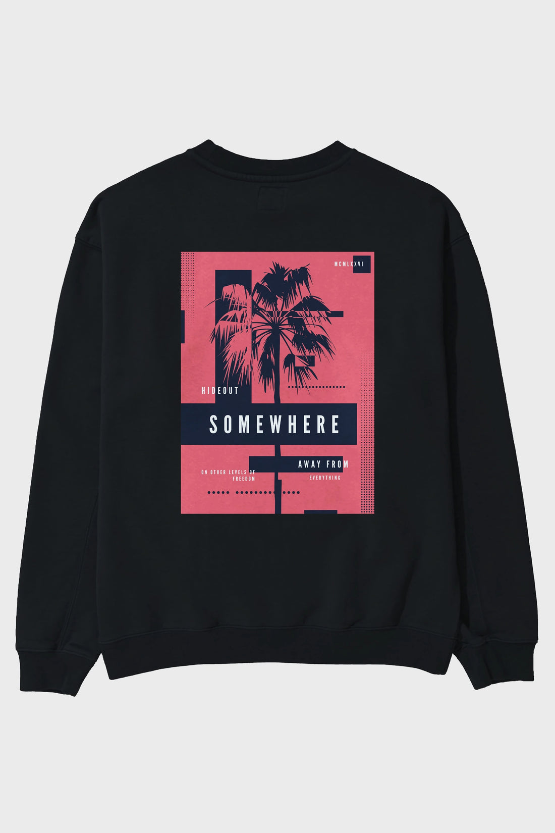 Hideout Somewhere Arka Baskılı Oversize Sweatshirt Erkek Kadın Unisex