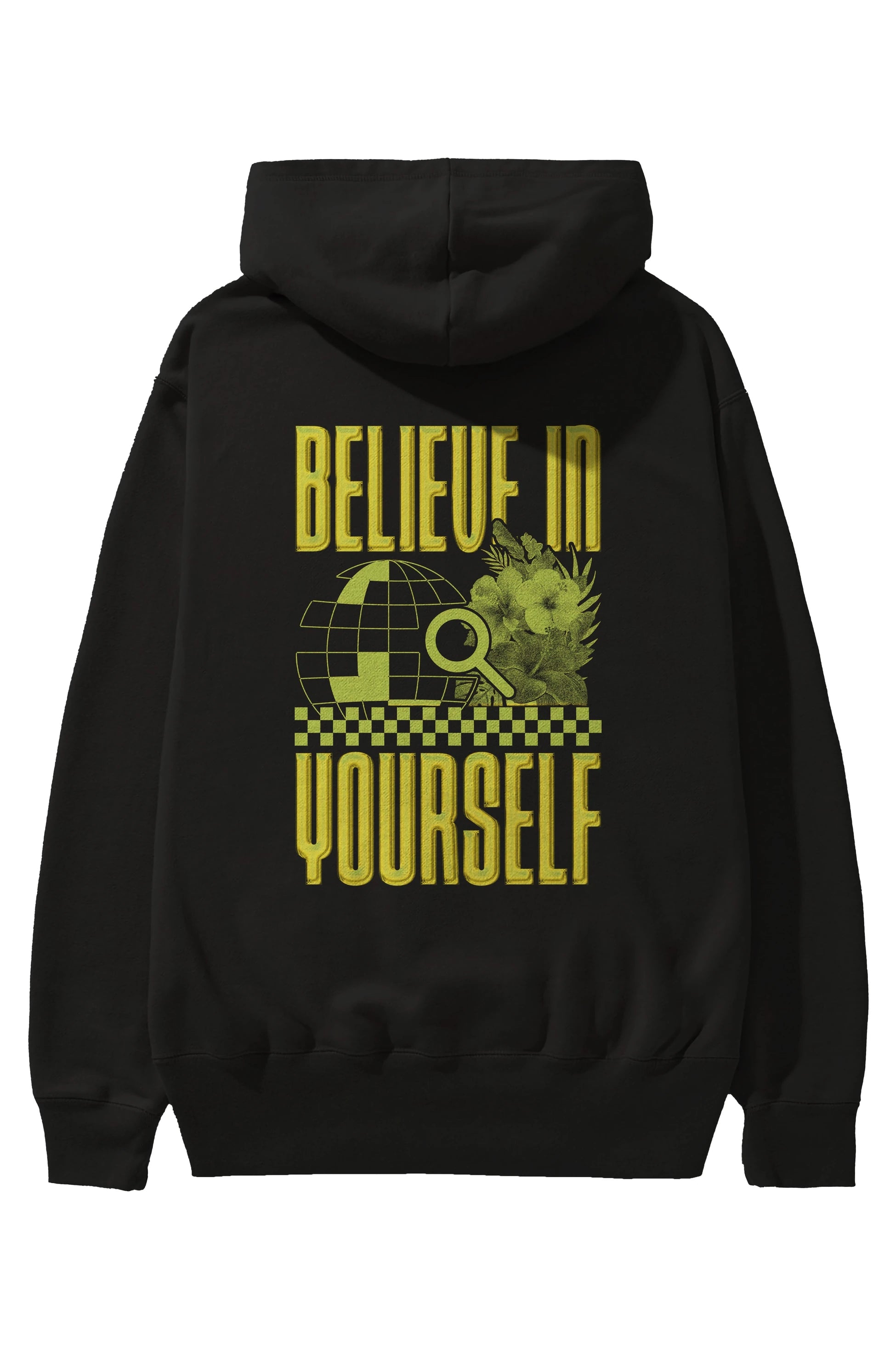 Believe in Yourself Yellow Arka Baskılı Hoodie Oversize Kapüşonlu Sweatshirt Erkek Kadın Unisex
