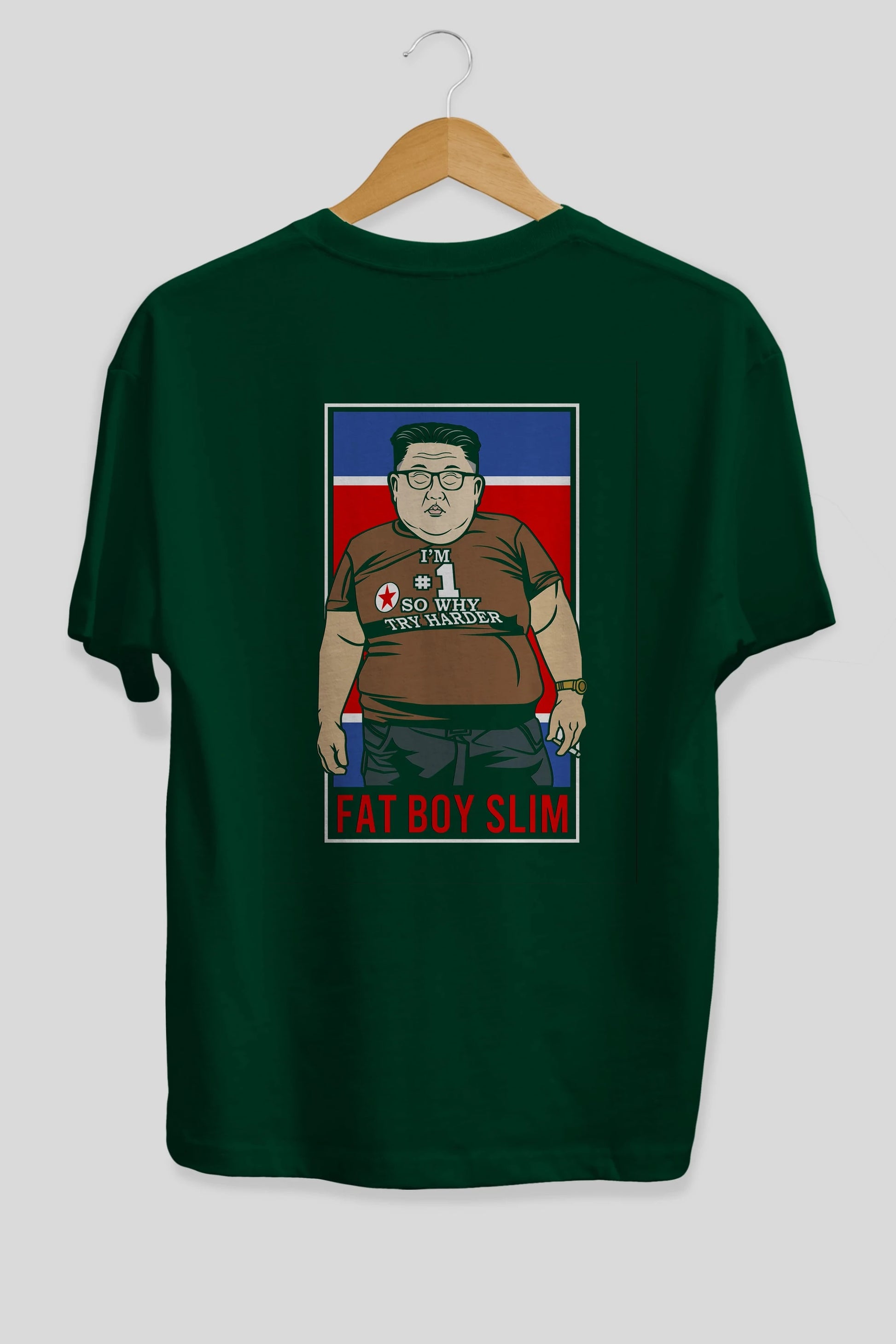 Fat Boy Slim Kim Jong Un Arka Baskılı Oversize t-shirt Erkek Kadın Unisex %100 Pamuk tişort
