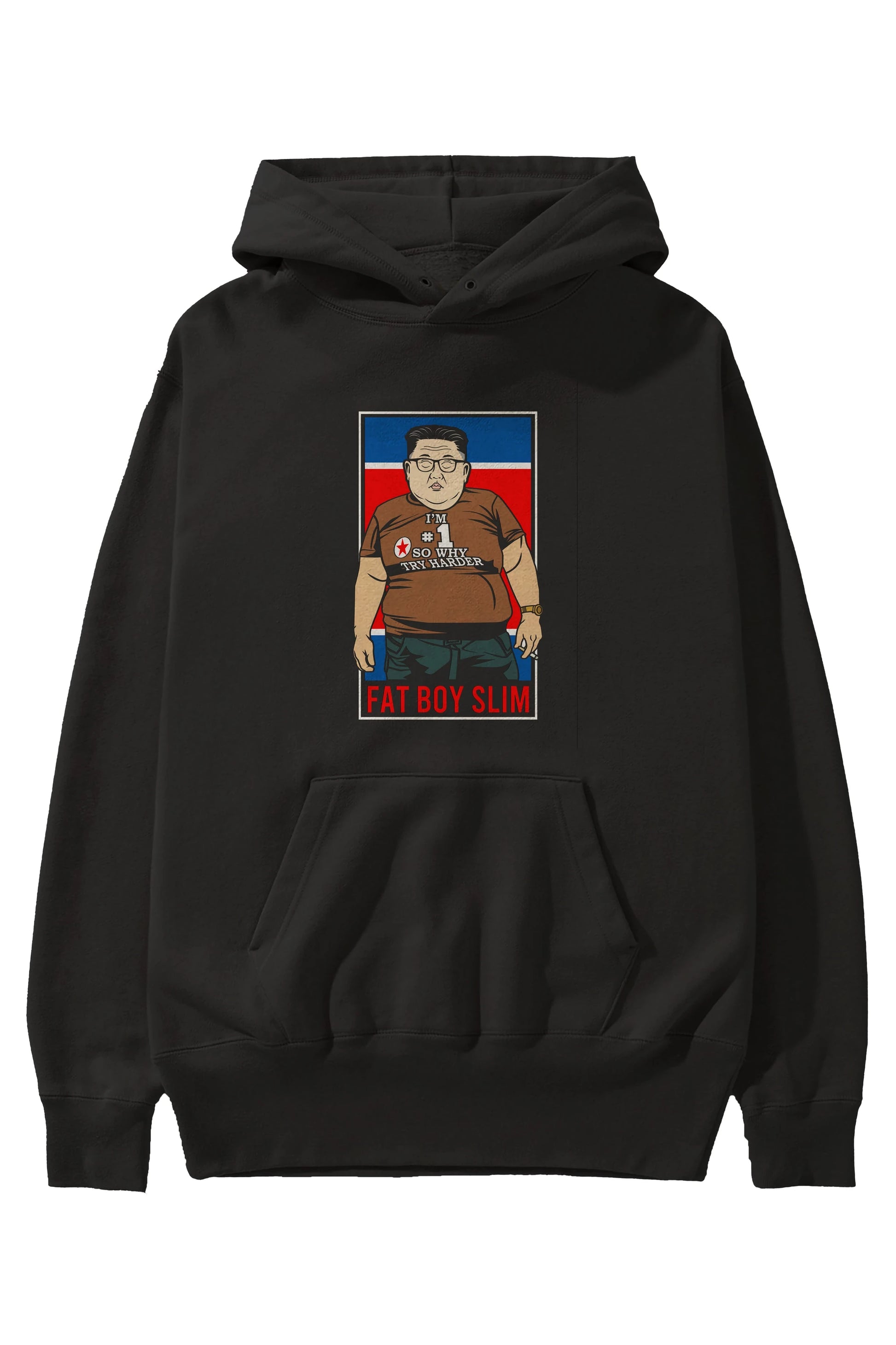 Fat Boy Slim Kim Jong Un Ön Baskılı Hoodie Oversize Kapüşonlu Sweatshirt Erkek Kadın Unisex