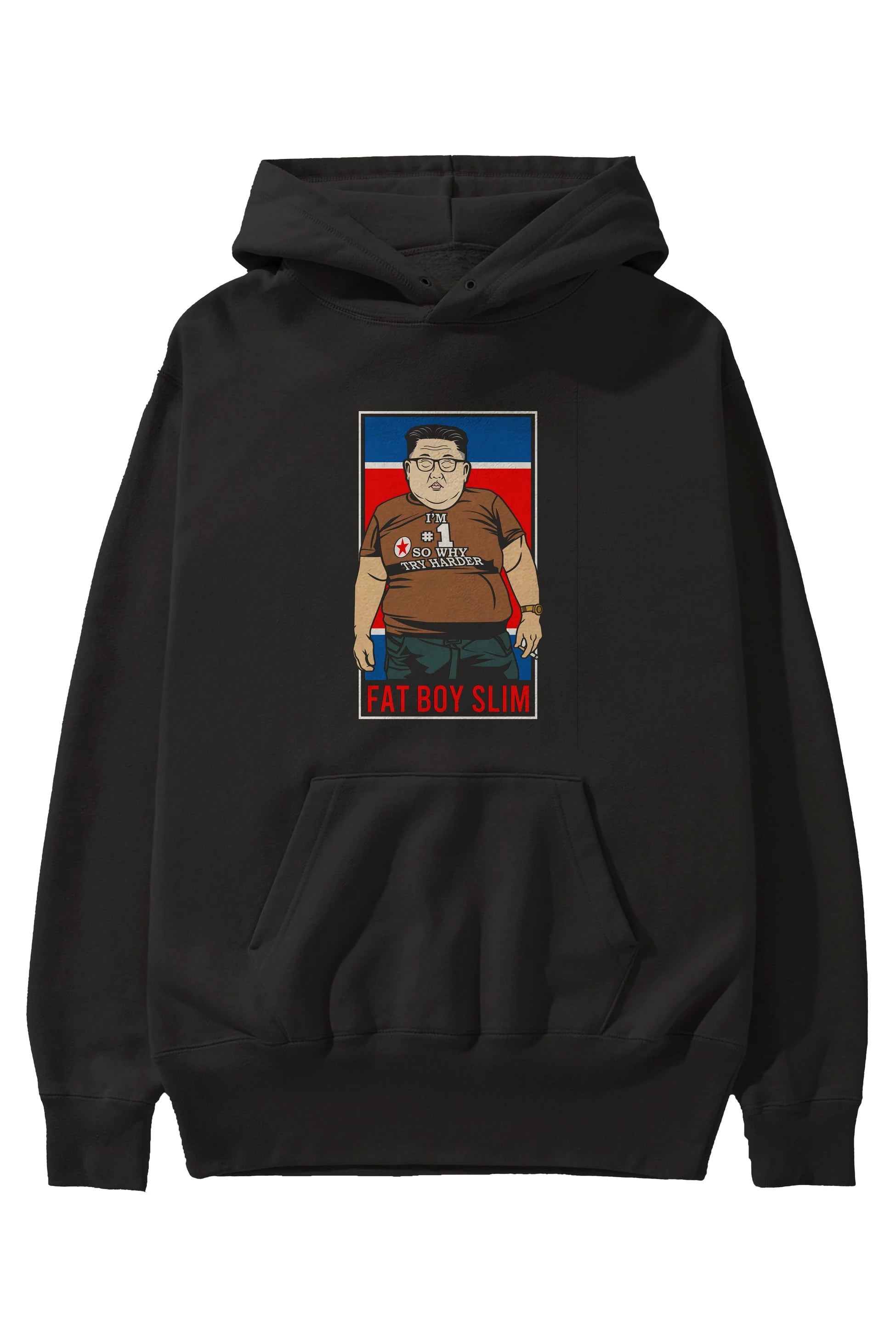 Fat Boy Slim Kim Jong Un Ön Baskılı Hoodie Oversize Kapüşonlu Sweatshirt Erkek Kadın Unisex