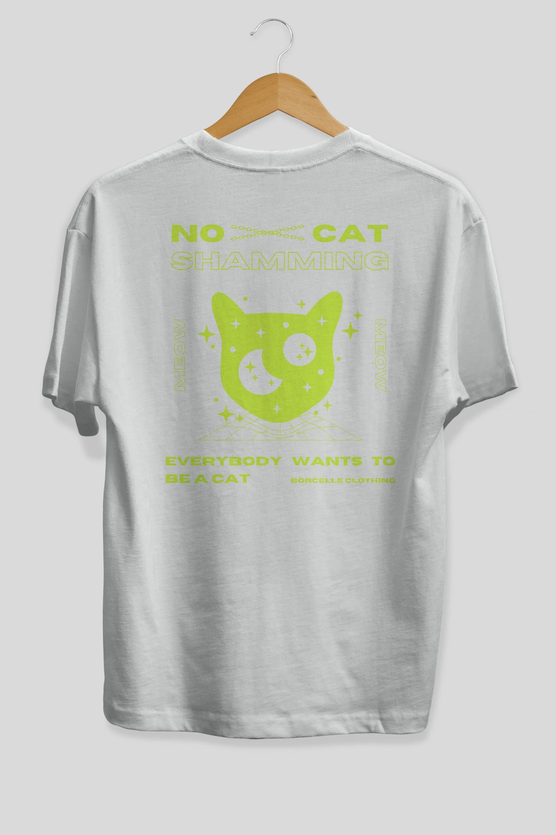 No Cat Shamming Yazılı Arka Baskılı Oversize t-shirt Erkek Kadın Unisex