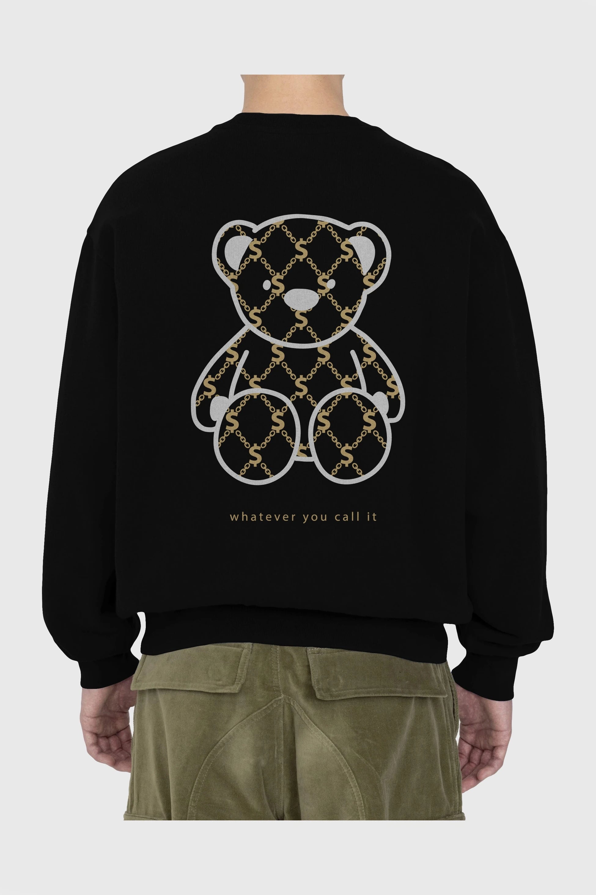 Whatever you Bear Arka Baskılı Oversize Sweatshirt Erkek Kadın Unisex
