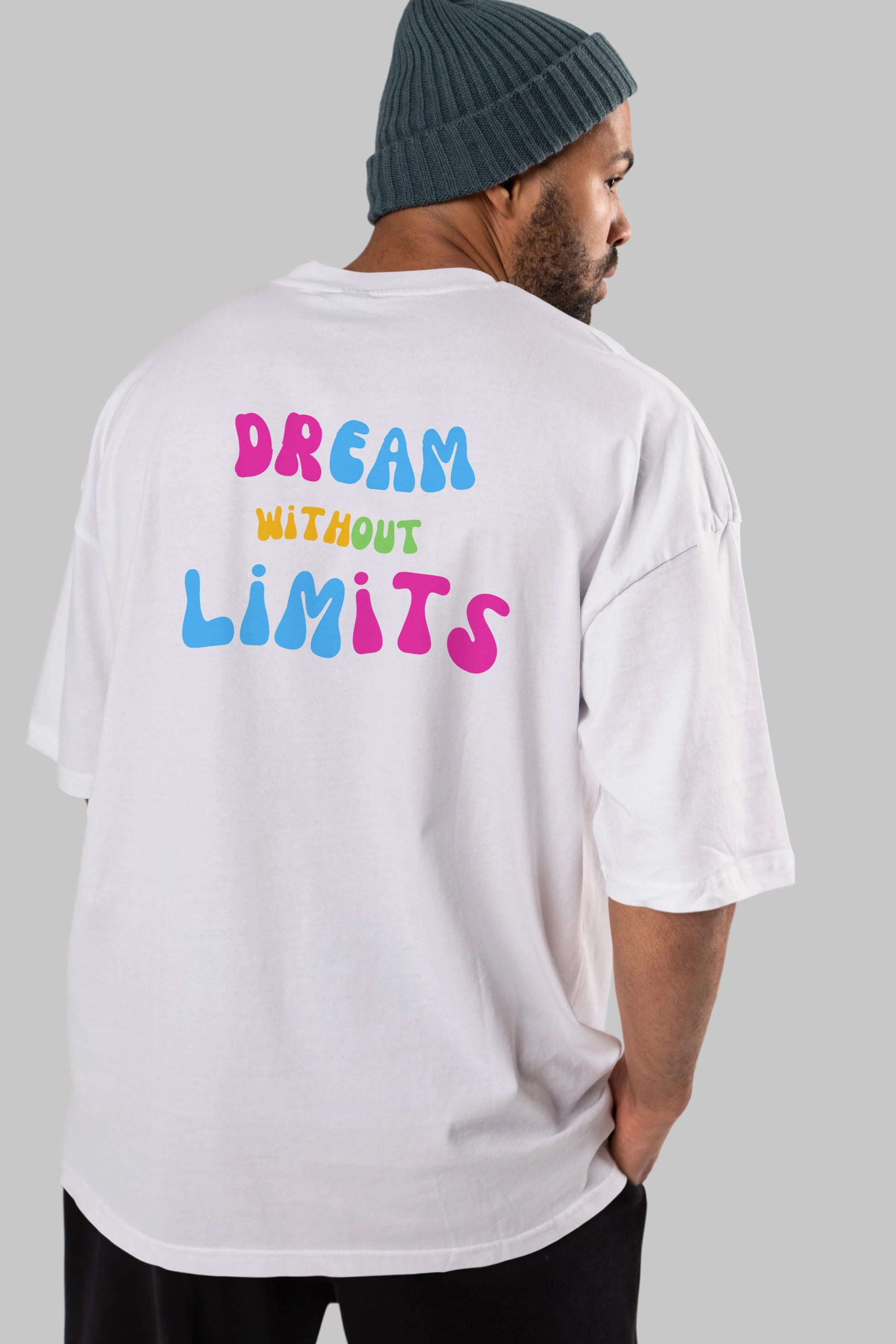 Dream Without Limits Yazılı Arka Baskılı Oversize t-shirt Erkek Kadın Unisex