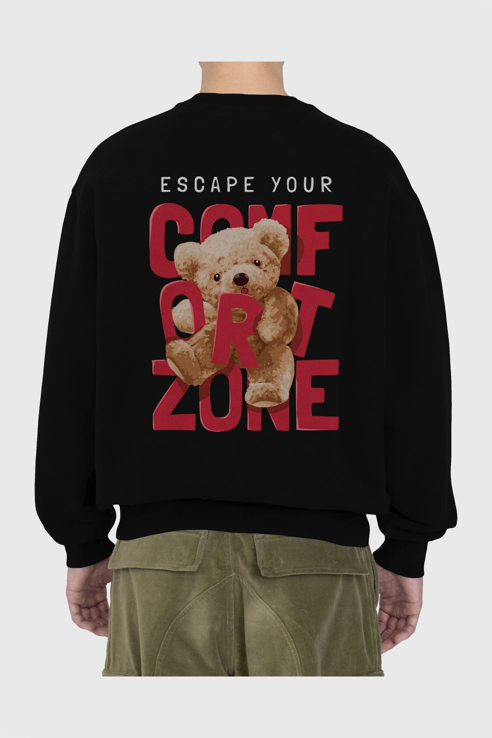 Teddy Bear Escape Comfort Zone Arka Baskılı Oversize Sweatshirt Erkek Kadın Unisex