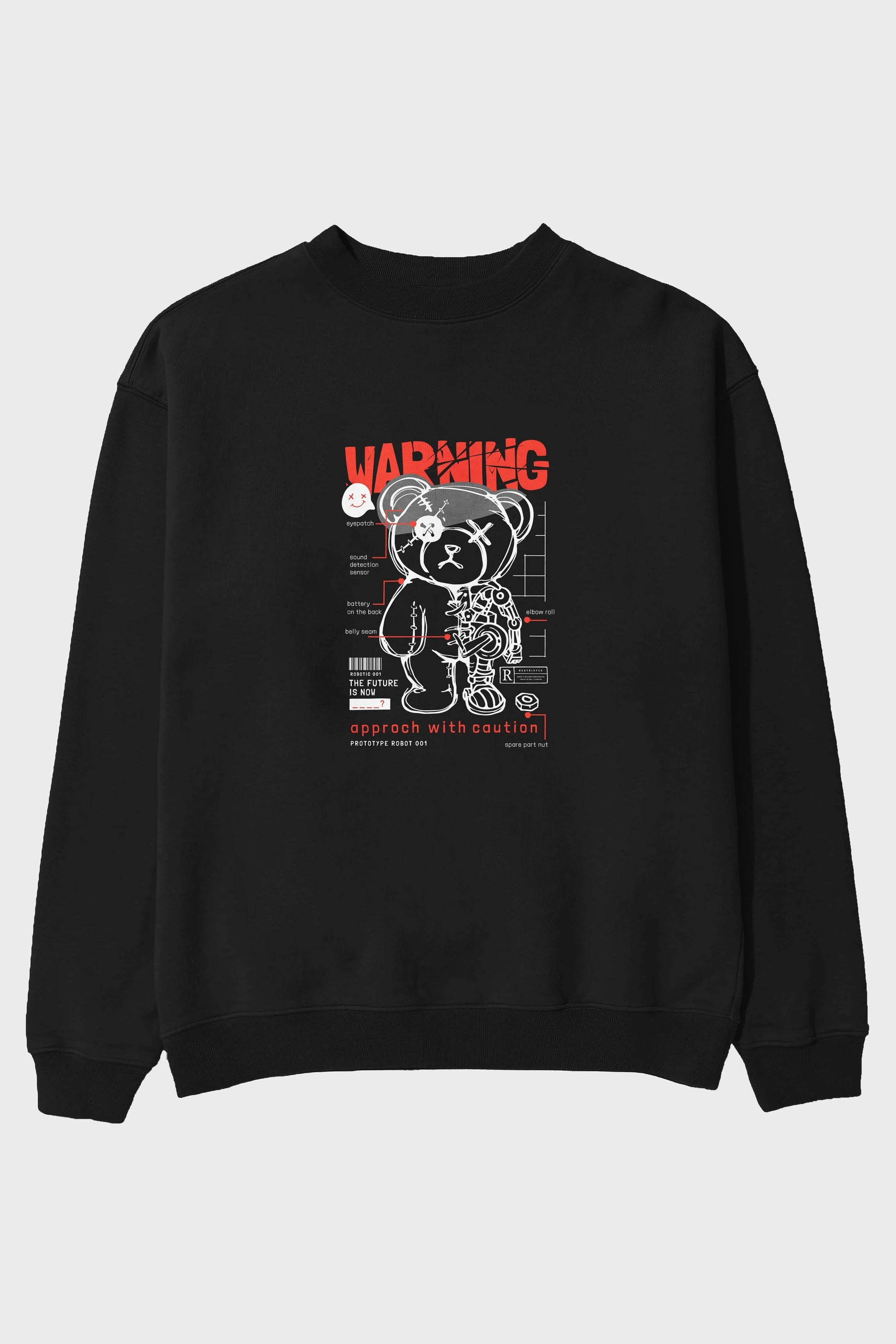 Teddy Bear Warning Ön Baskılı Oversize Sweatshirt Erkek Kadın Unisex