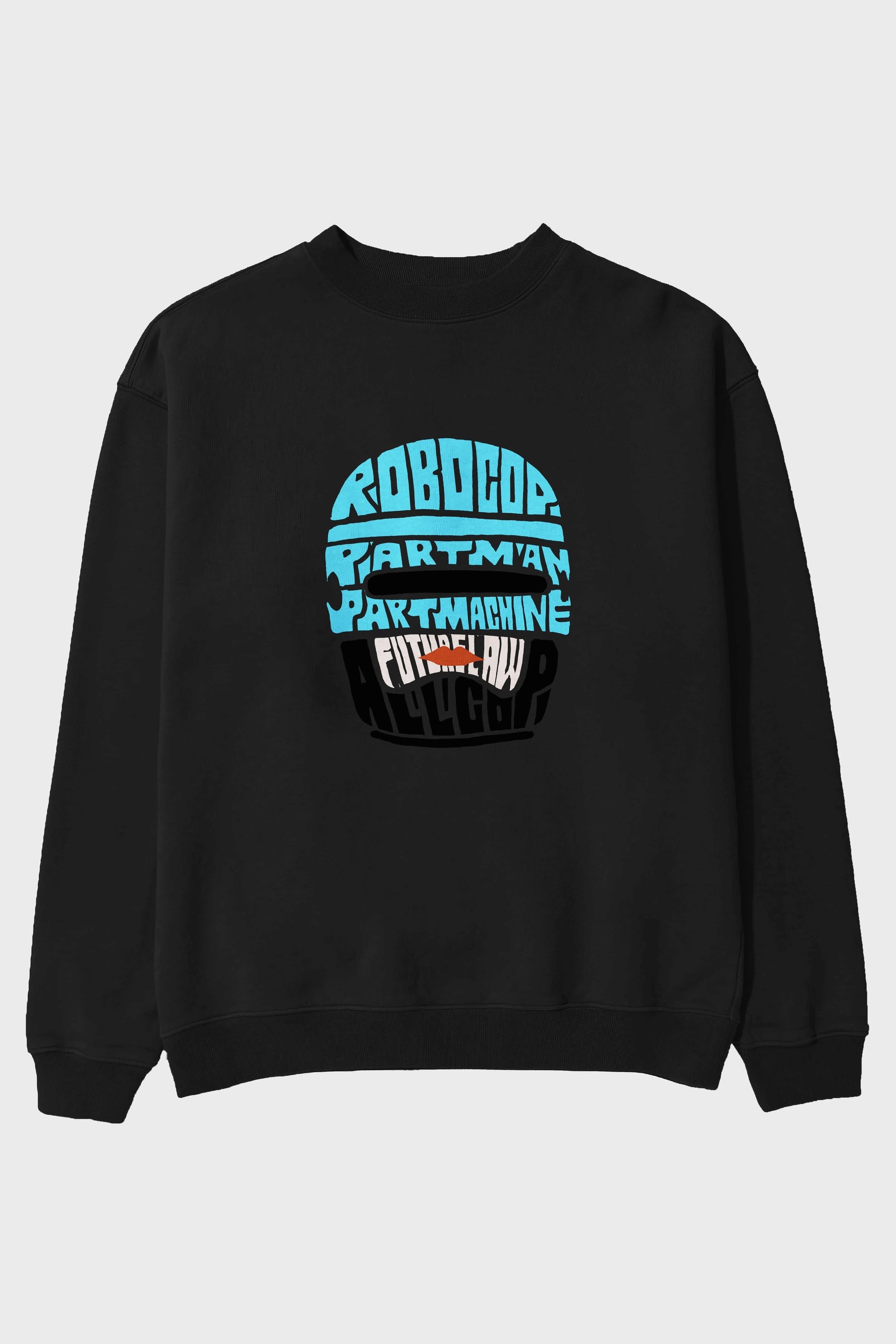 Robocop Ön Baskılı Oversize Sweatshirt Erkek Kadın Unisex