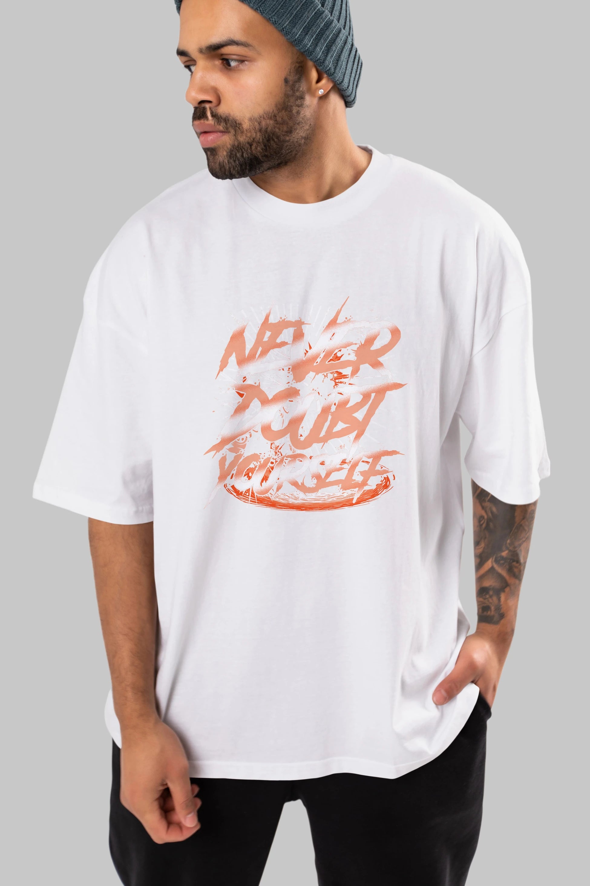 Never Doubt Yourself Ön Baskılı Oversize t-shirt Erkek Kadın Unisex