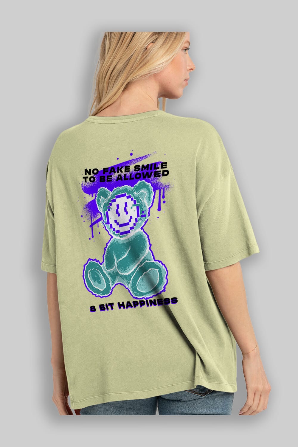 No Fake Smile Bear Arka Baskılı Oversize t-shirt Erkek Kadın Unisex