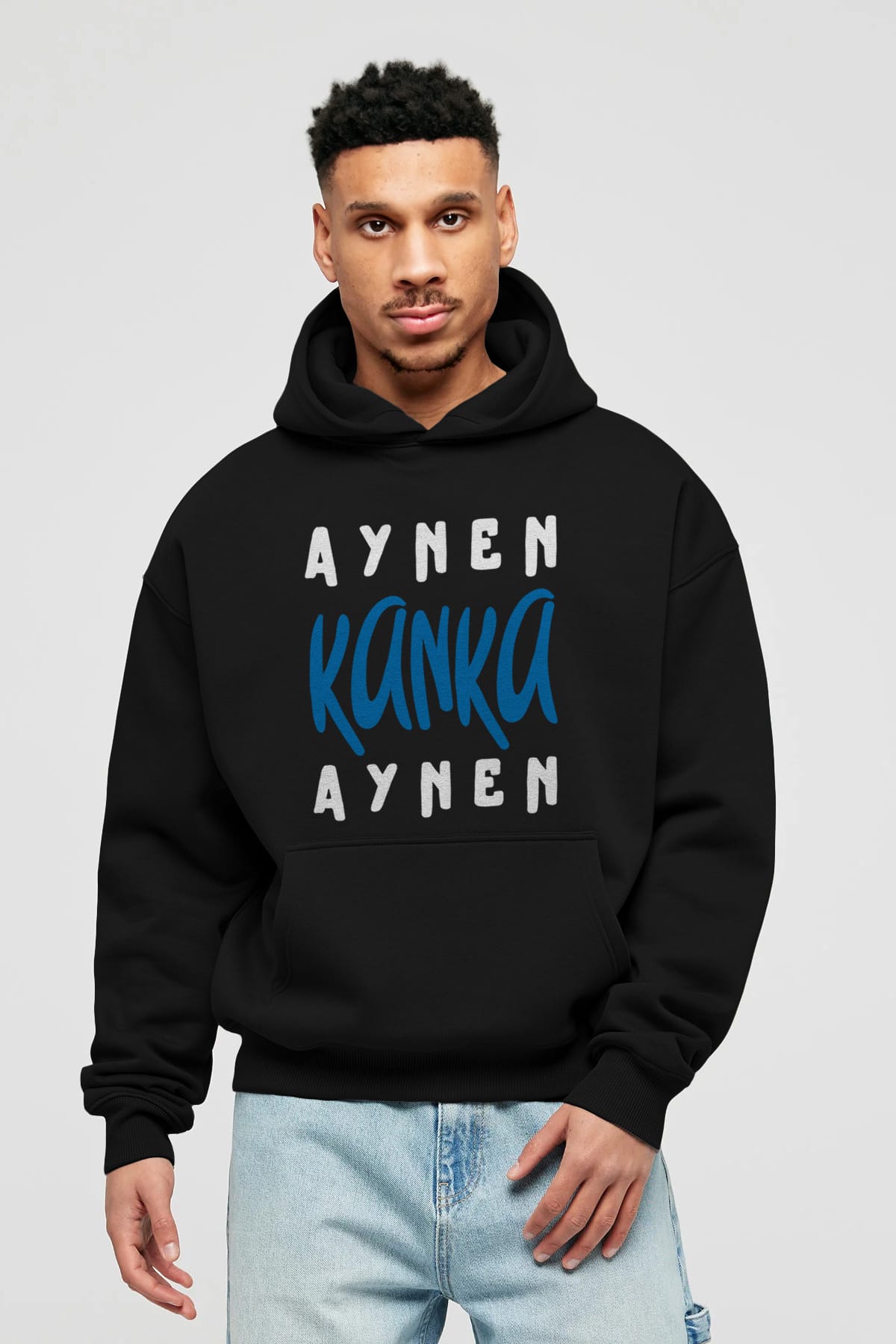 Aynen Kanka Aynen Yazılı Ön Baskılı Oversize Hoodie Kapüşonlu Sweatshirt Erkek Kadın Unisex