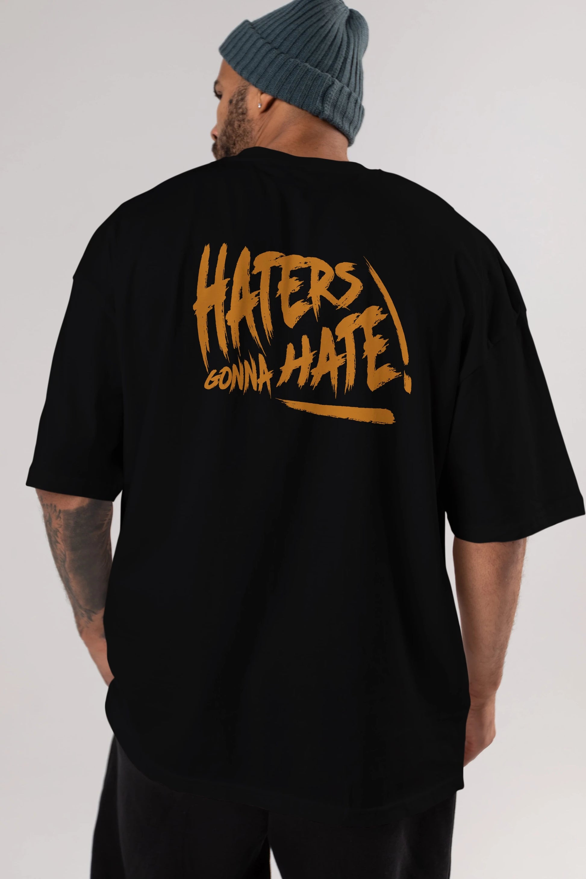 Hater Gonna Hate Arka Baskılı Oversize t-shirt Erkek Kadın Unisex