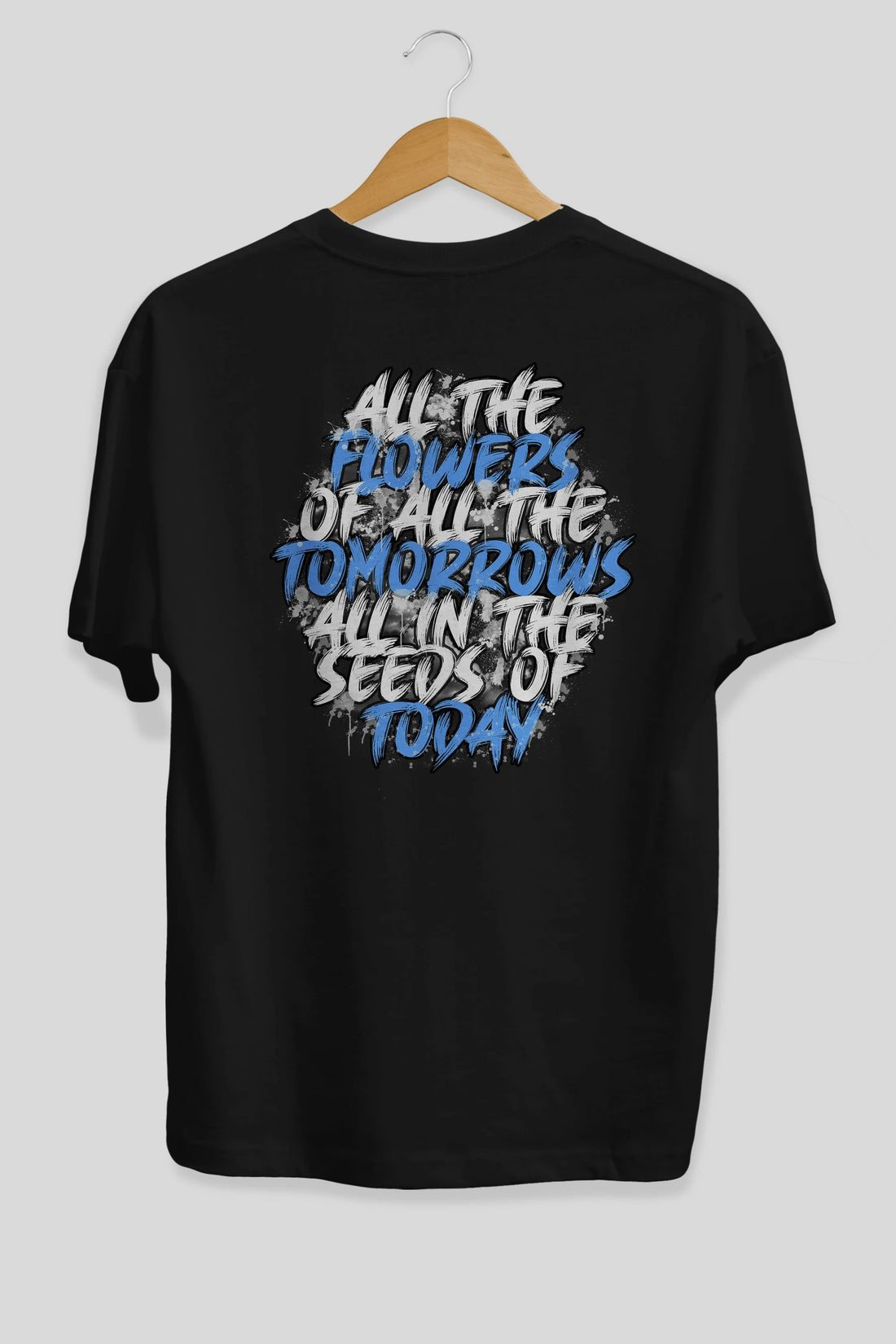 All The Flowers Of All The Tomorrows Arka Baskılı Oversize t-shirt Erkek Kadın Unisex