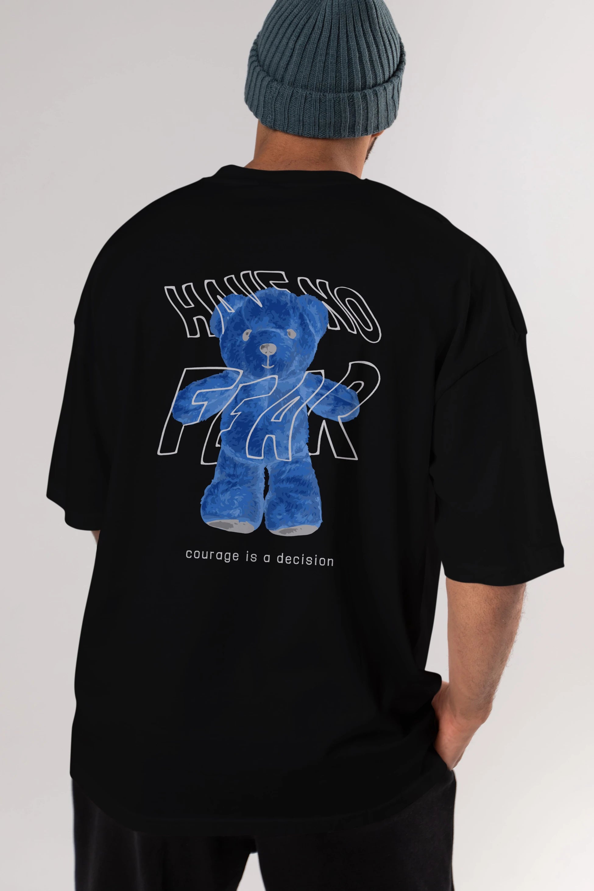 Have no Fear Bear Arka Baskılı Oversize t-shirt Erkek Kadın Unisex
