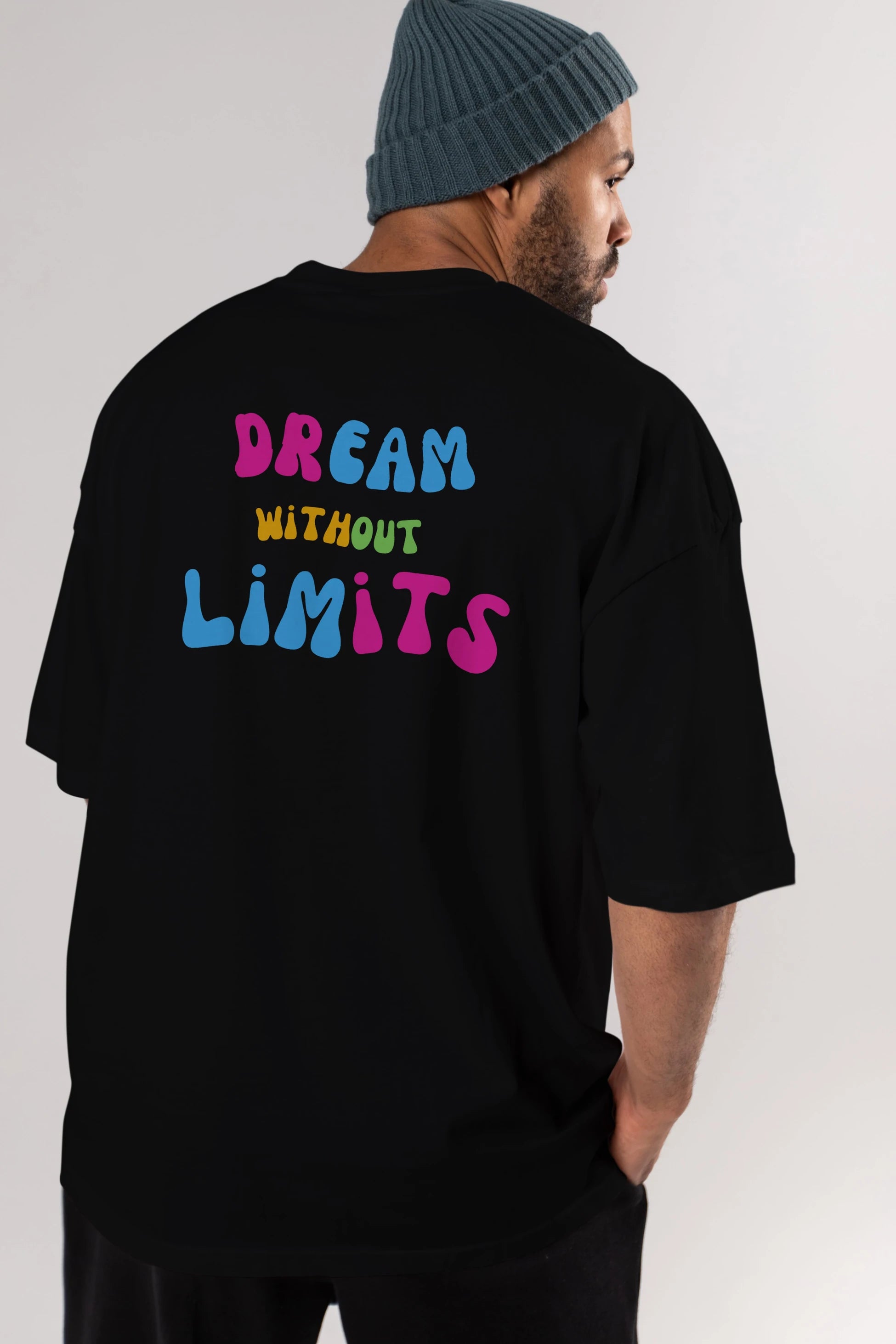 Dream Without Limits Yazılı Arka Baskılı Oversize t-shirt Erkek Kadın Unisex