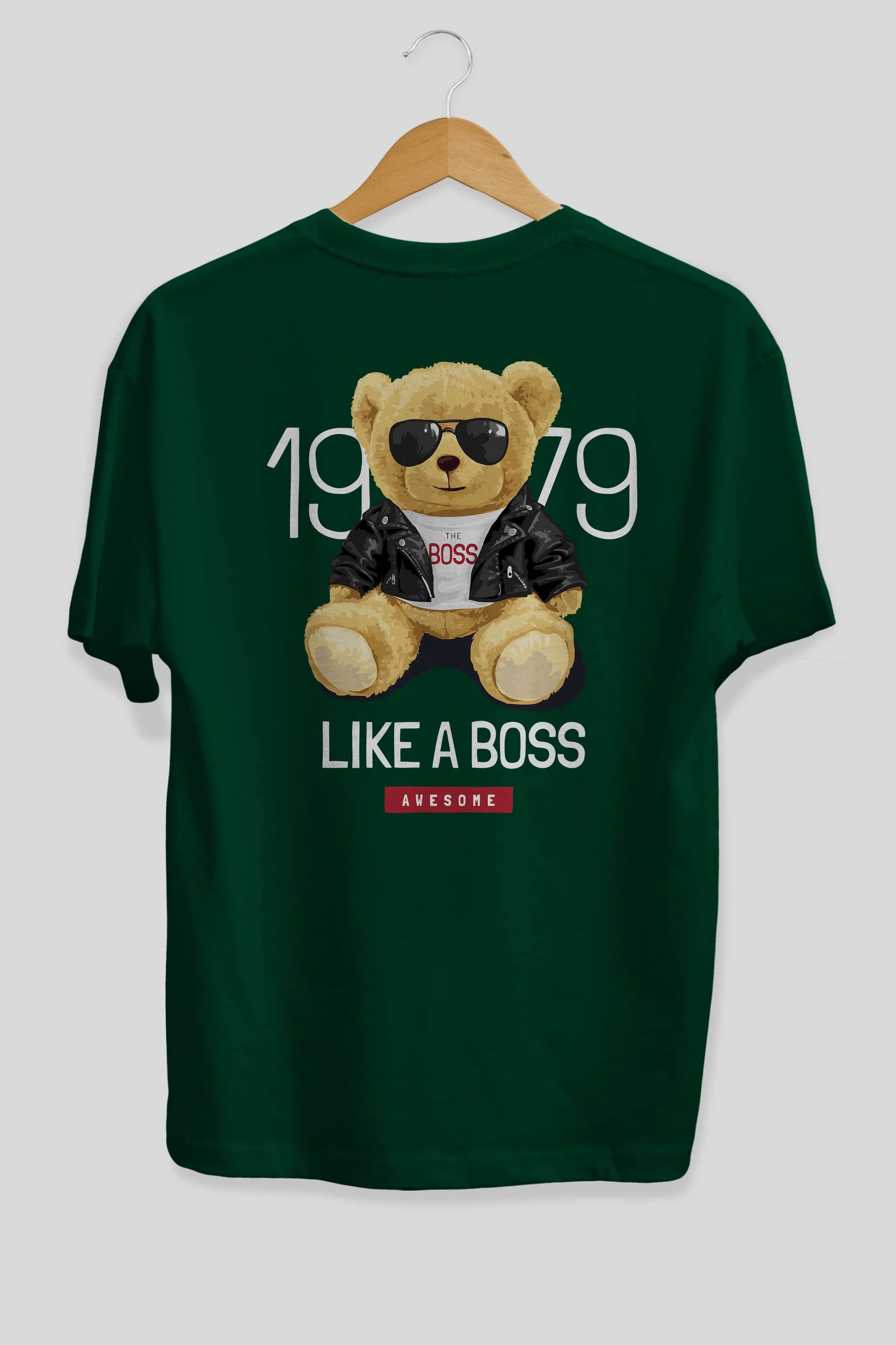 Teddy Bear Like A Boss Arka Baskılı Oversize t-shirt Erkek Kadın Unisex %100 Pamuk