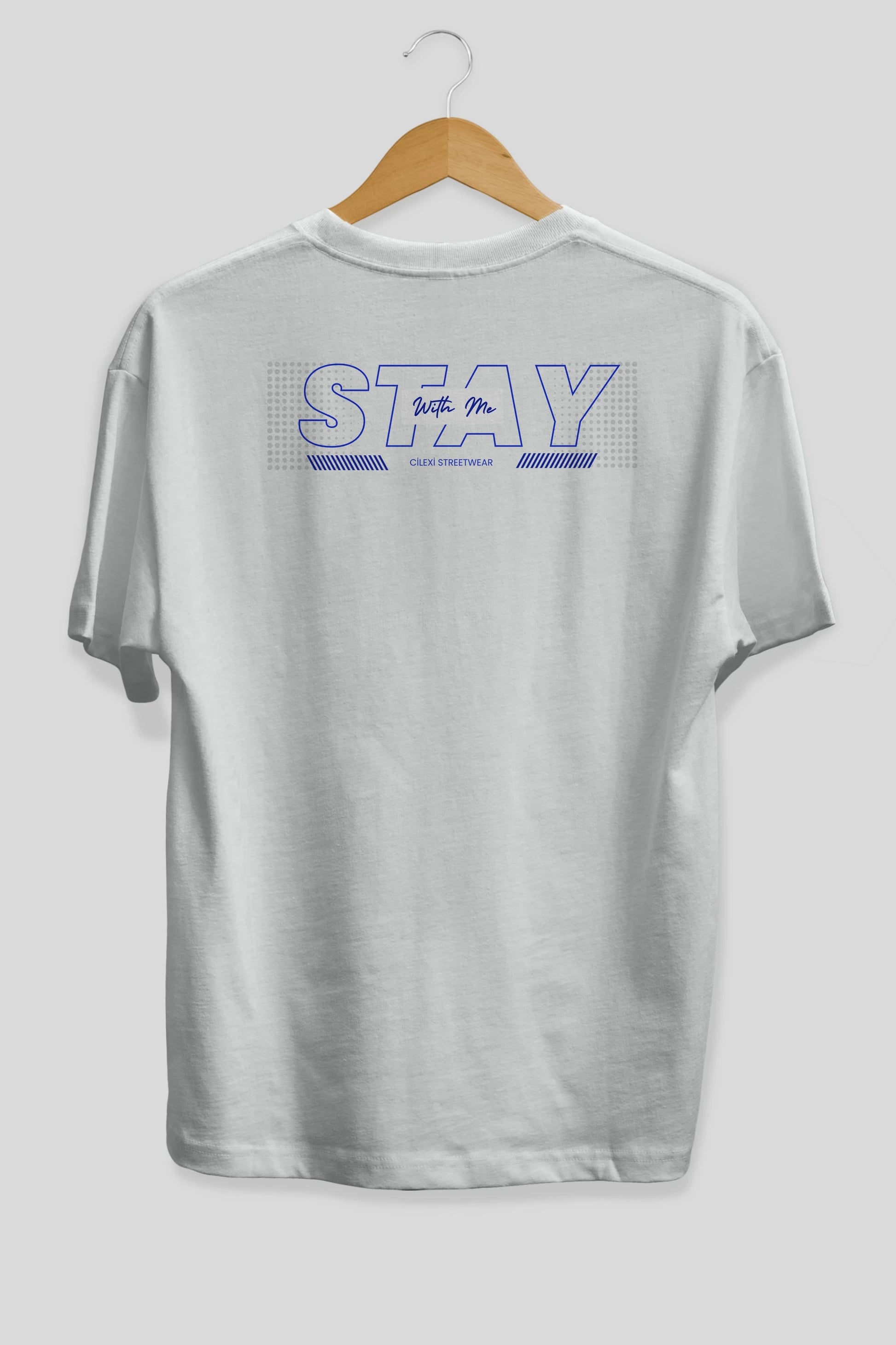 Stay with Me Yazılı Arka Baskılı Oversize t-shirt Erkek Kadın Unisex