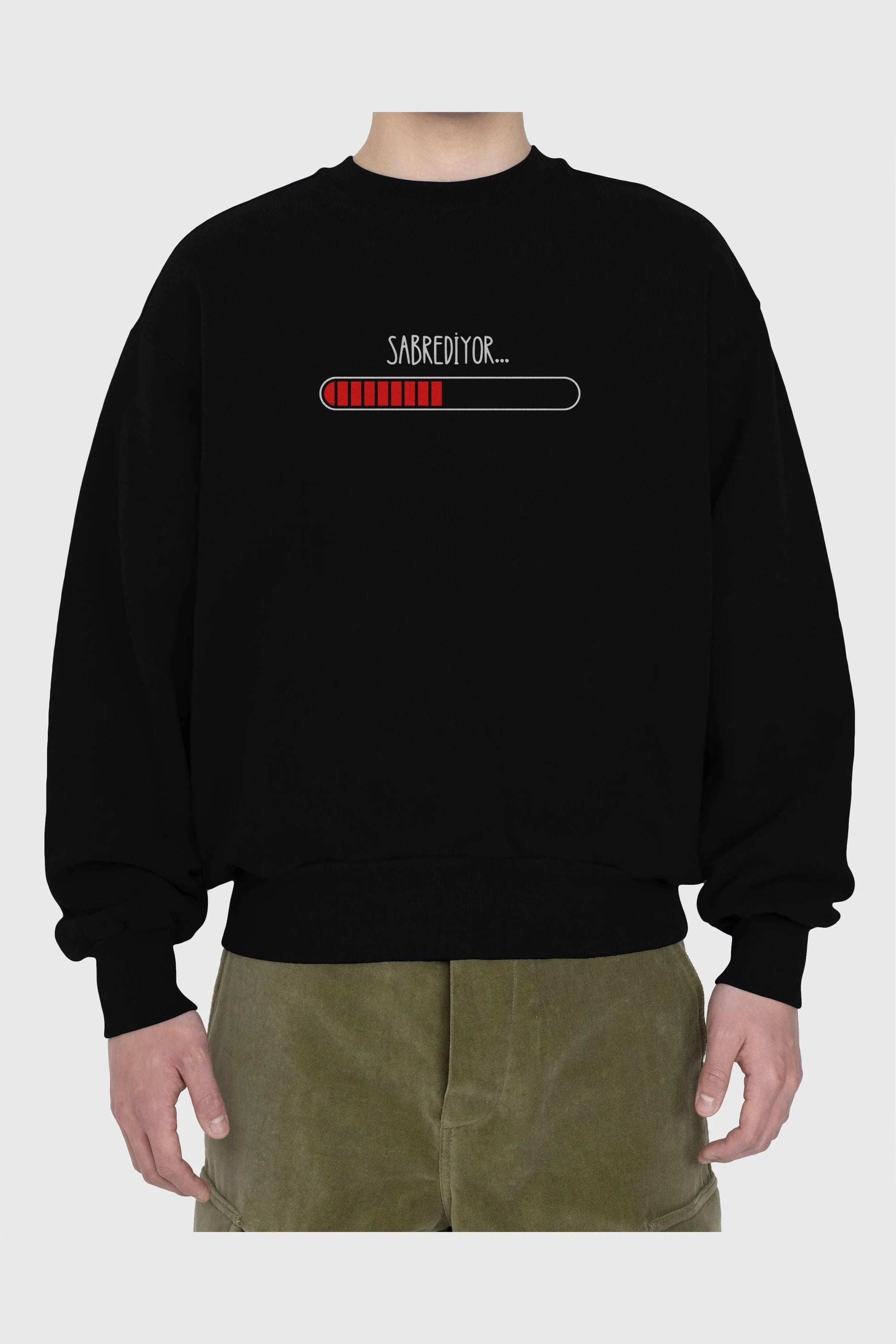 Sabrediyor Yazılı Ön Baskılı Oversize Sweatshirt Erkek Kadın Unisex