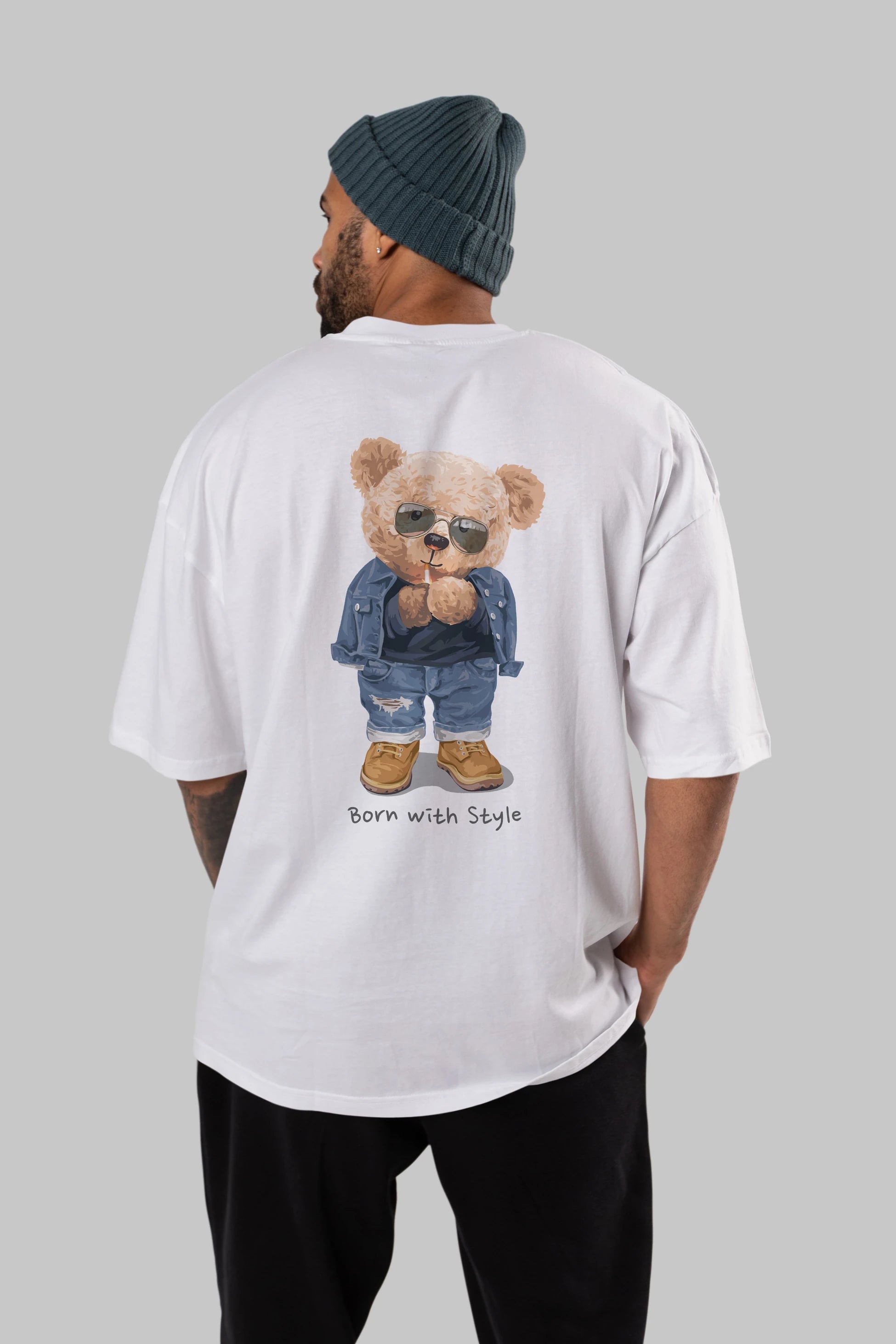 Teddy Bear Born With Style Arka Baskılı Oversize t-shirt Erkek Kadın Unisex %100 Pamuk