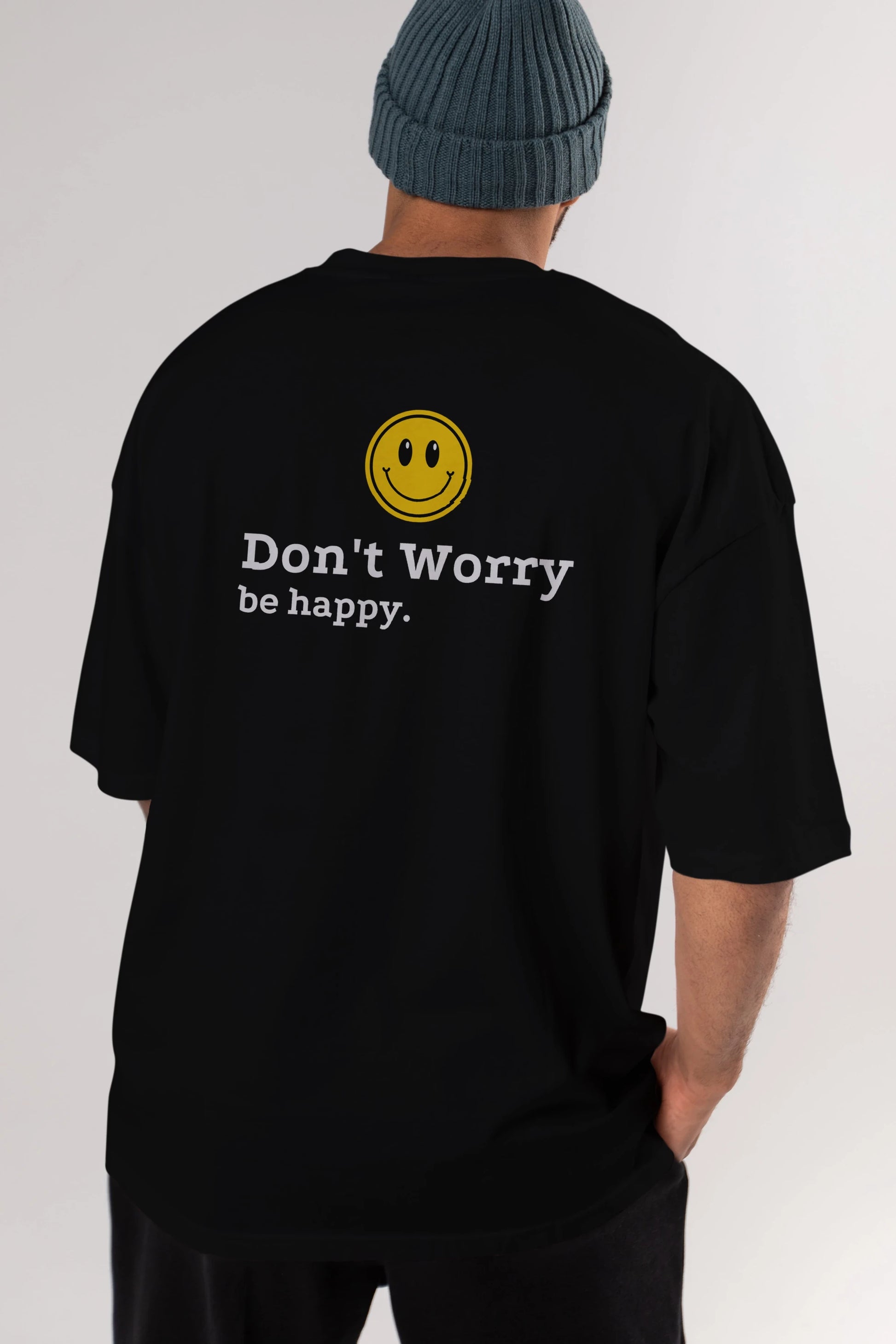 Don't Worry Be Happy Yazılı Arka Baskılı Oversize t-shirt Erkek Kadın Unisex