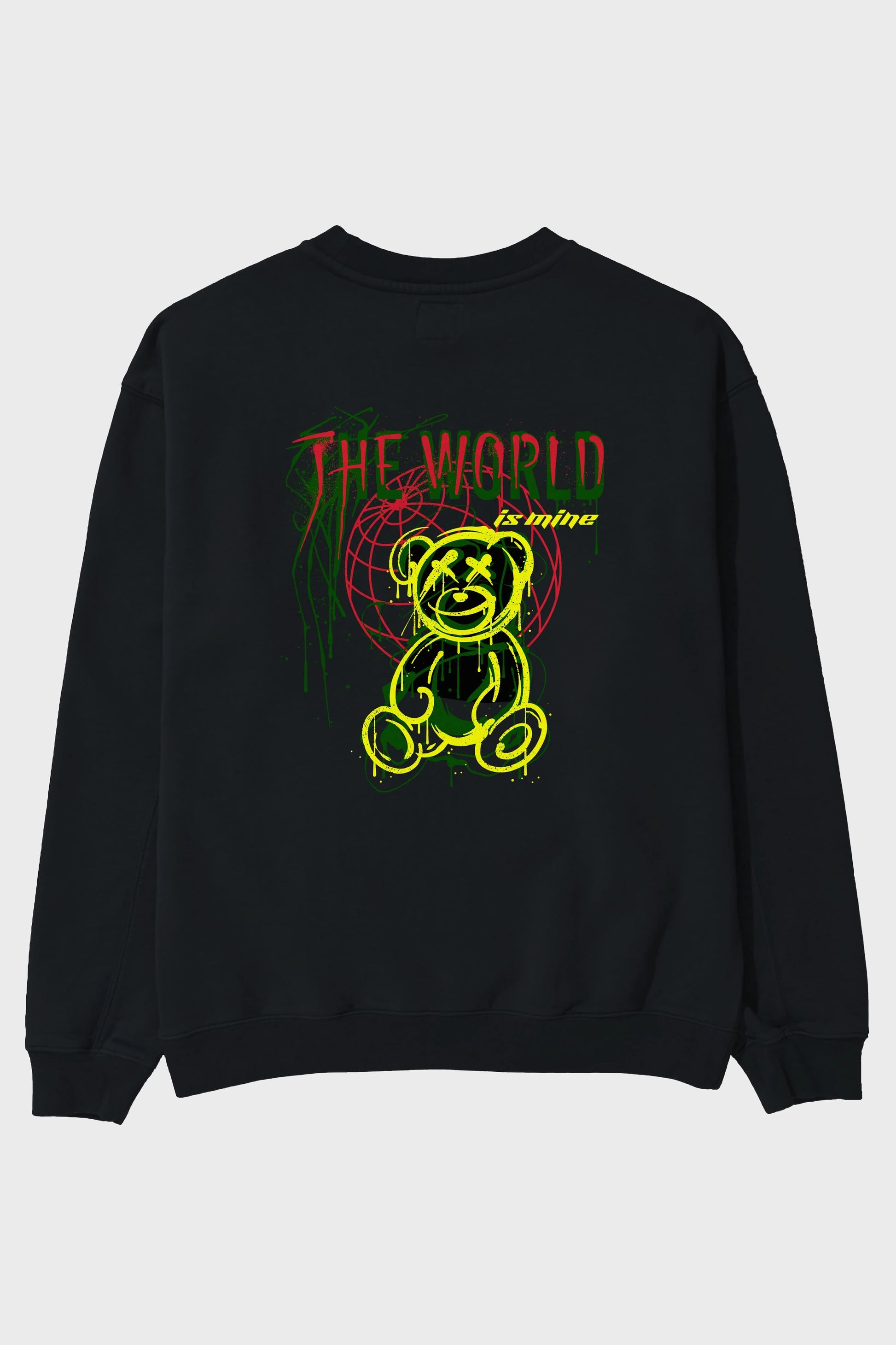 The World is Mine Bear Arka Baskılı Oversize Sweatshirt Erkek Kadın Unisex