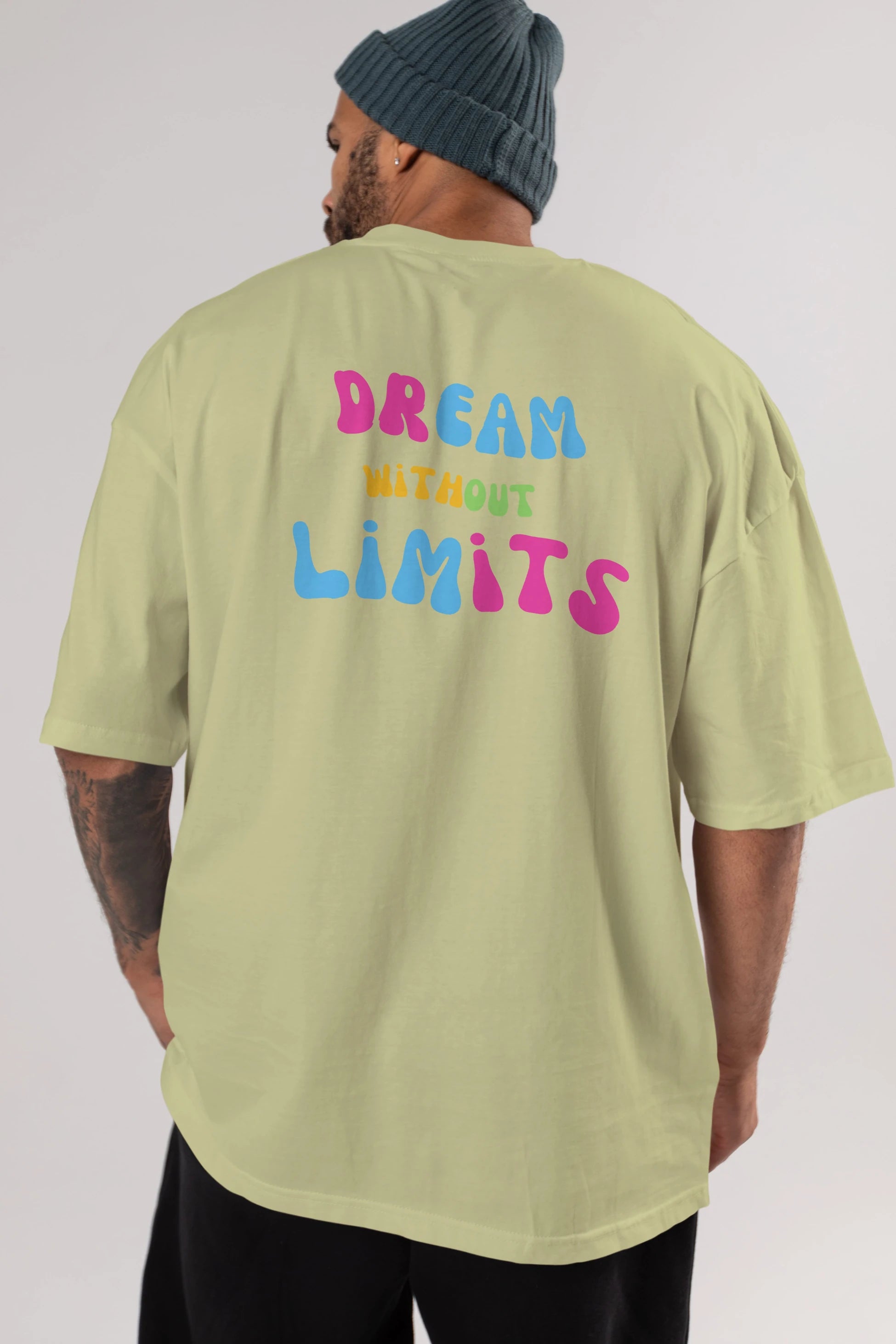 Dream Without Limits Yazılı Arka Baskılı Oversize t-shirt Erkek Kadın Unisex