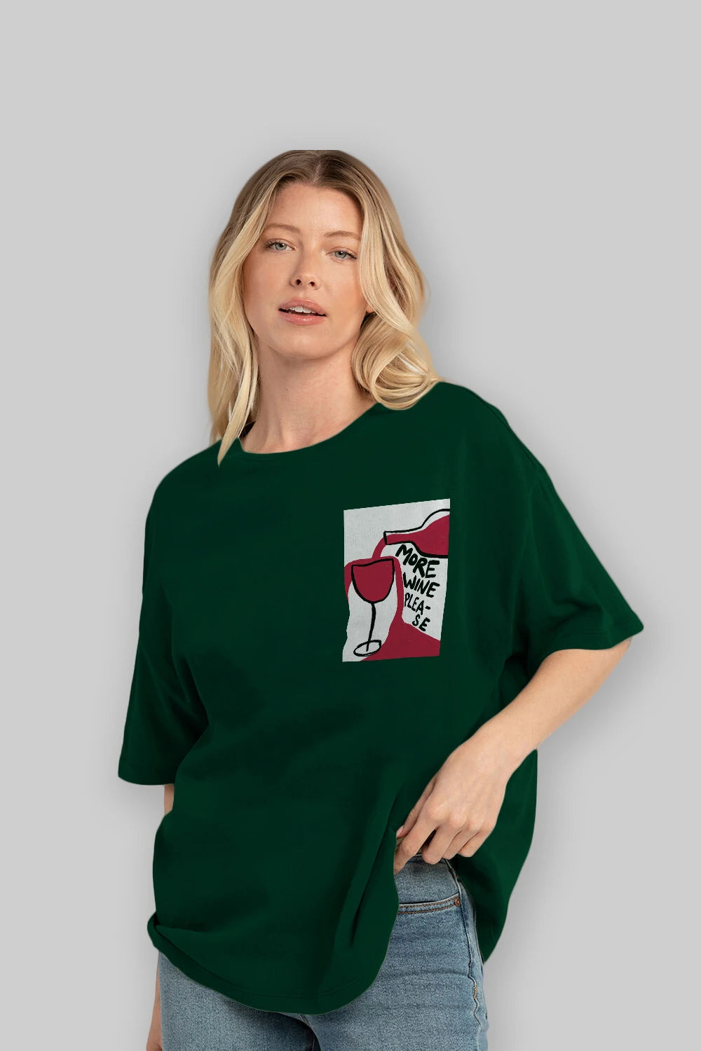 More Wine Please Ön Sol Baskılı Oversize t-shirt Erkek Kadın Unisex %100 Pamuk Bisiklet Yaka tişort