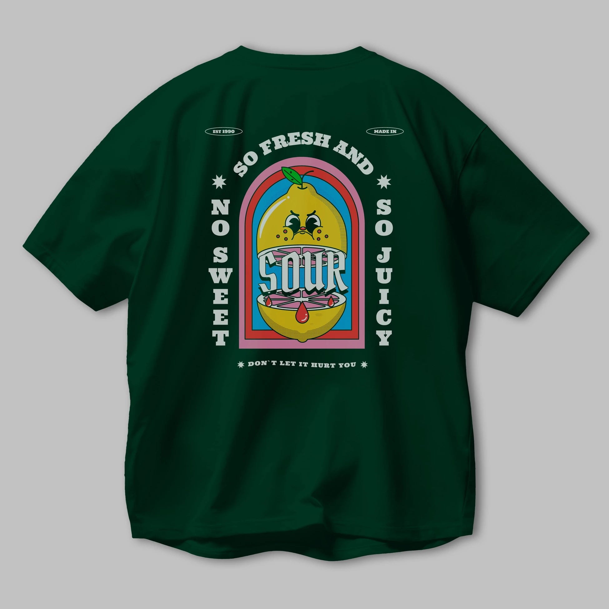 So Fresh And Sour Arka Baskılı Oversize t-shirt Erkek Kadın Unisex