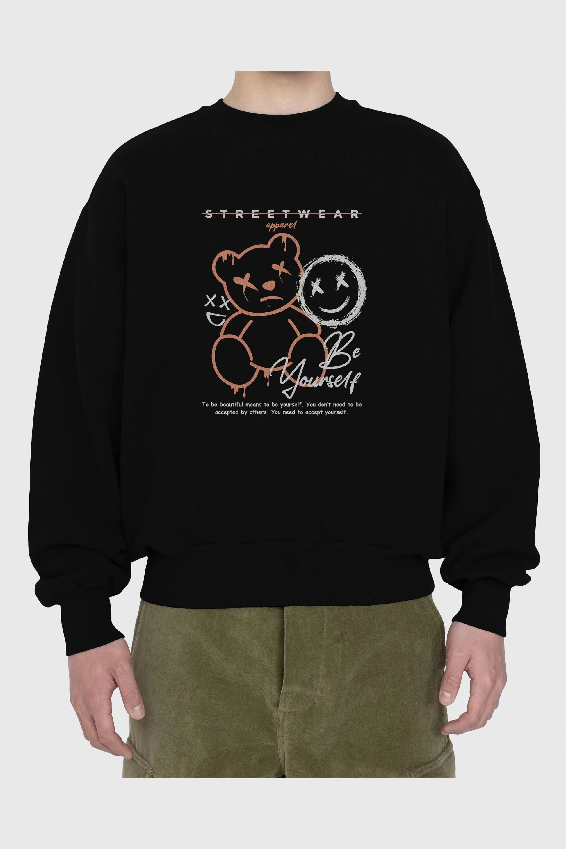 Be Yourself Bear Ön Baskılı Oversize Sweatshirt Erkek Kadın Unisex