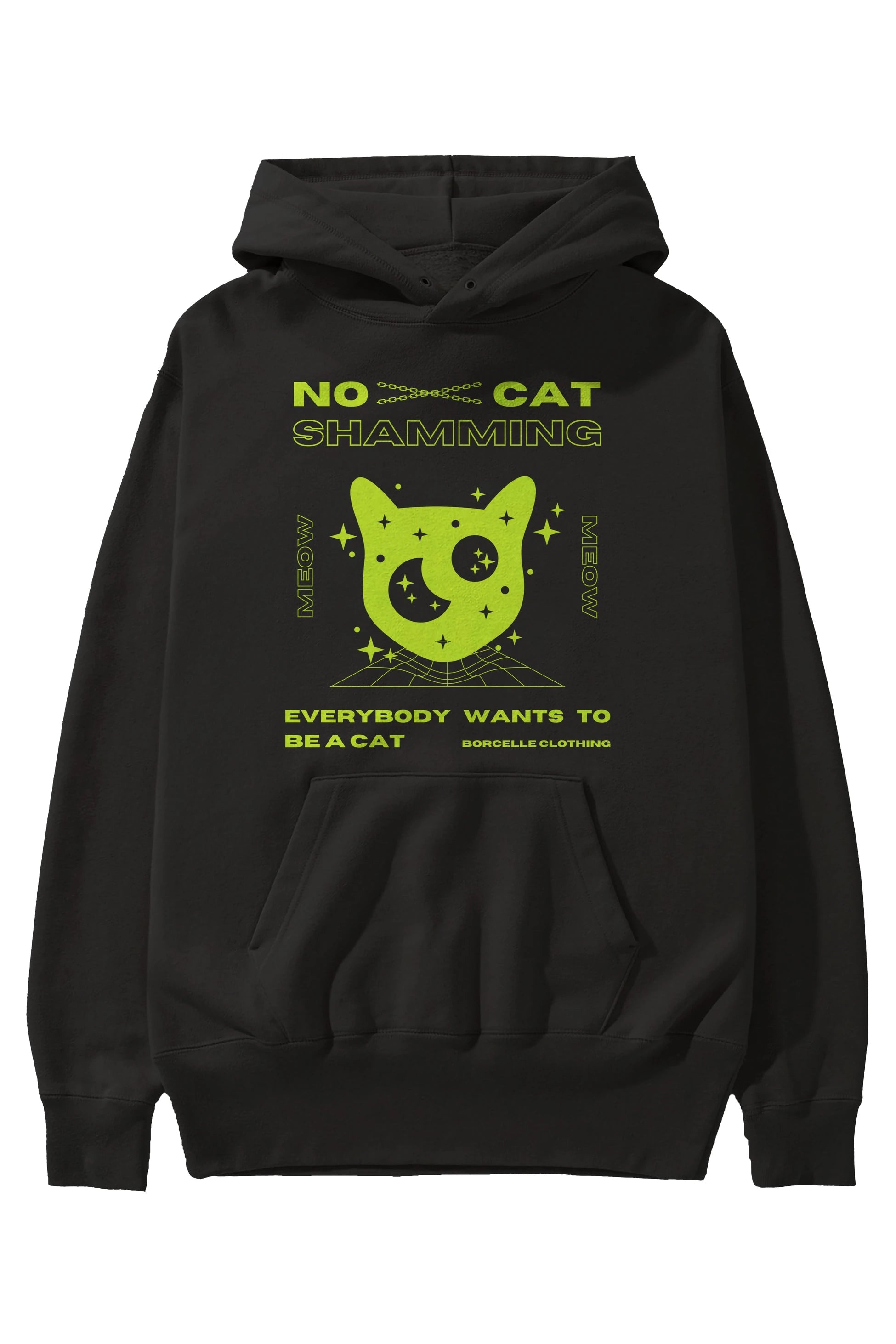 No Cat Shamming Yazılı Ön Baskılı Oversize Hoodie Kapüşonlu Sweatshirt Erkek Kadın Unisex