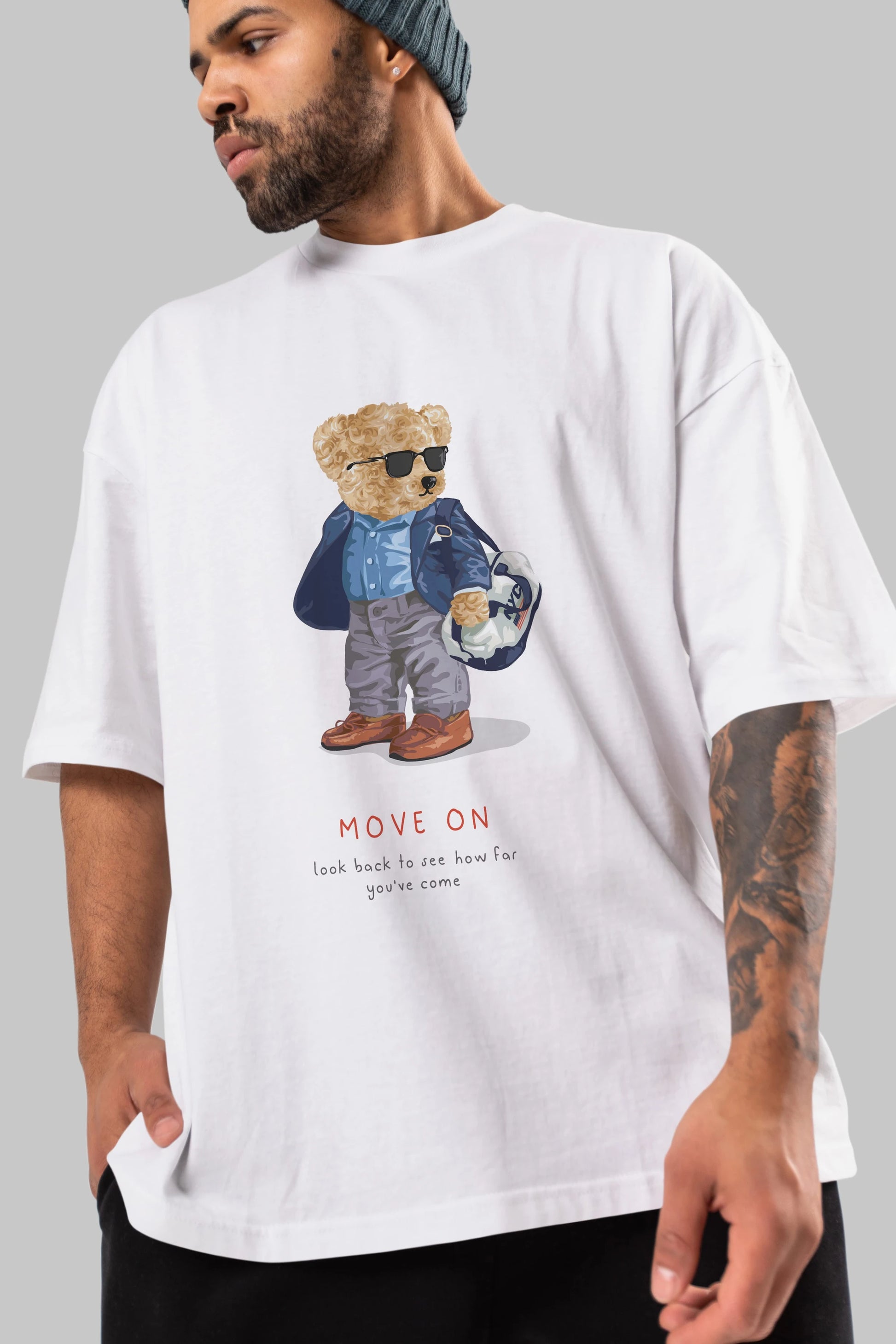 Teddy Bear Move On Ön Baskılı Oversize t-shirt Erkek Kadın Unisex %100 Pamuk