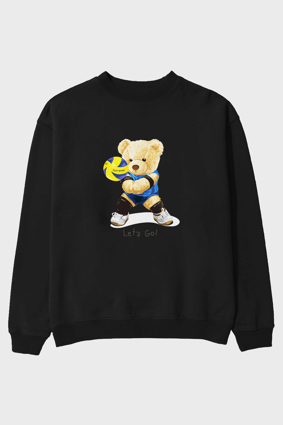 Teddy Bear Lets Go Ön Baskılı Oversize Sweatshirt Erkek Kadın Unisex