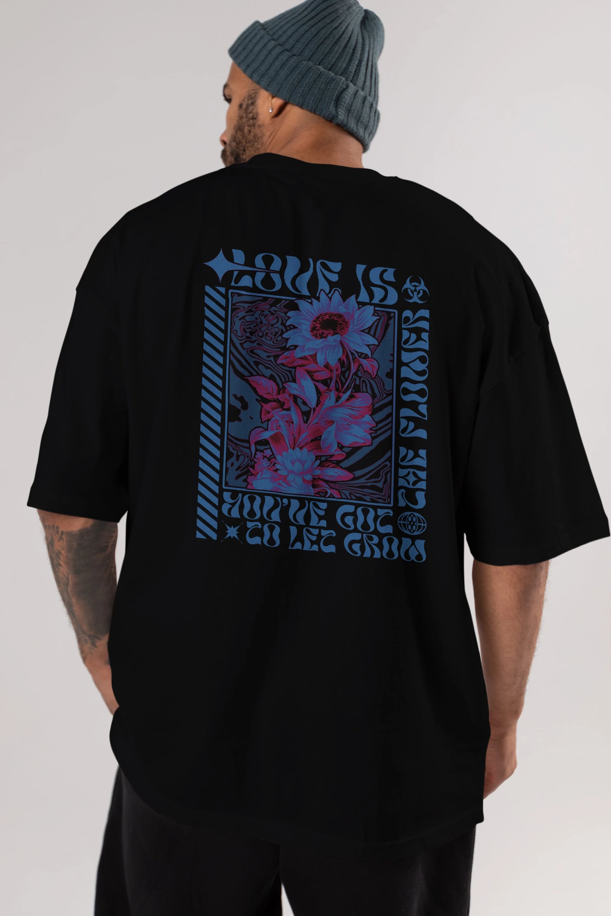 Love is the flower you've got to let grow Arka Baskılı Oversize t-shirt Erkek Kadın Unisex
