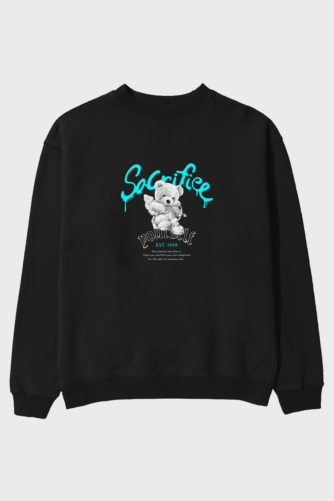 Sacrifice Yourself Bear Ön Baskılı Oversize Sweatshirt Erkek Kadın Unisex