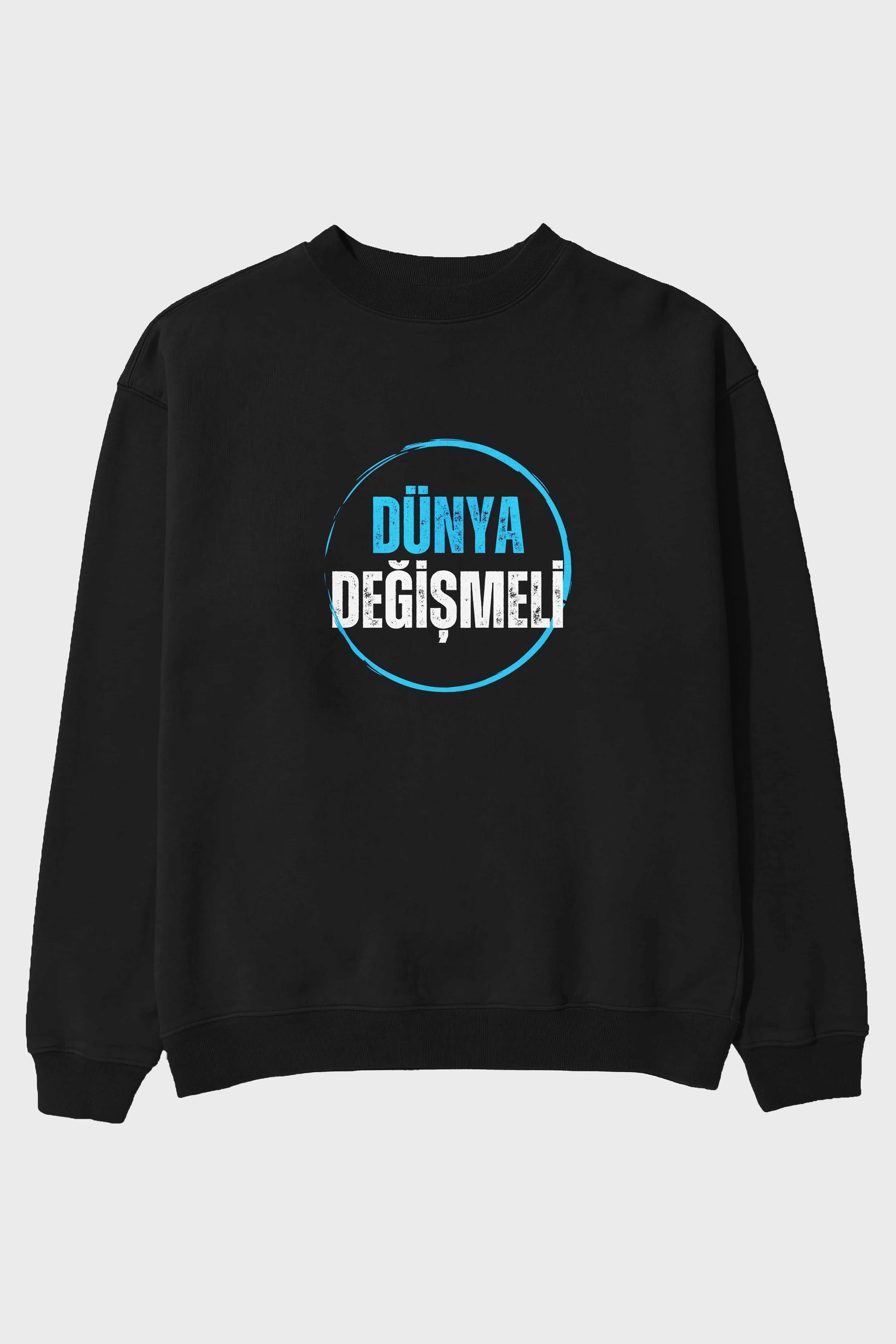 Dünya Değişmeli Yazılı Ön Baskılı Oversize Sweatshirt Erkek Kadın Unisex