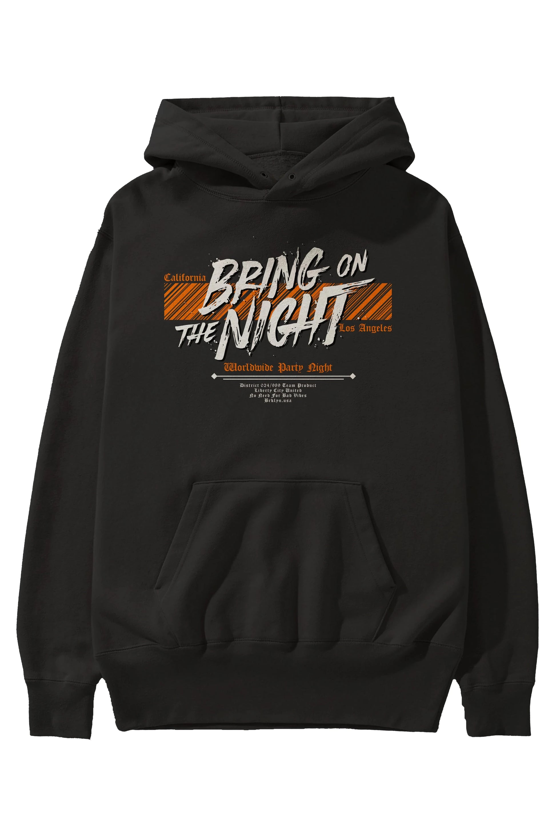 Bring on The Night Ön Baskılı Hoodie Oversize Kapüşonlu Sweatshirt Erkek Kadın Unisex