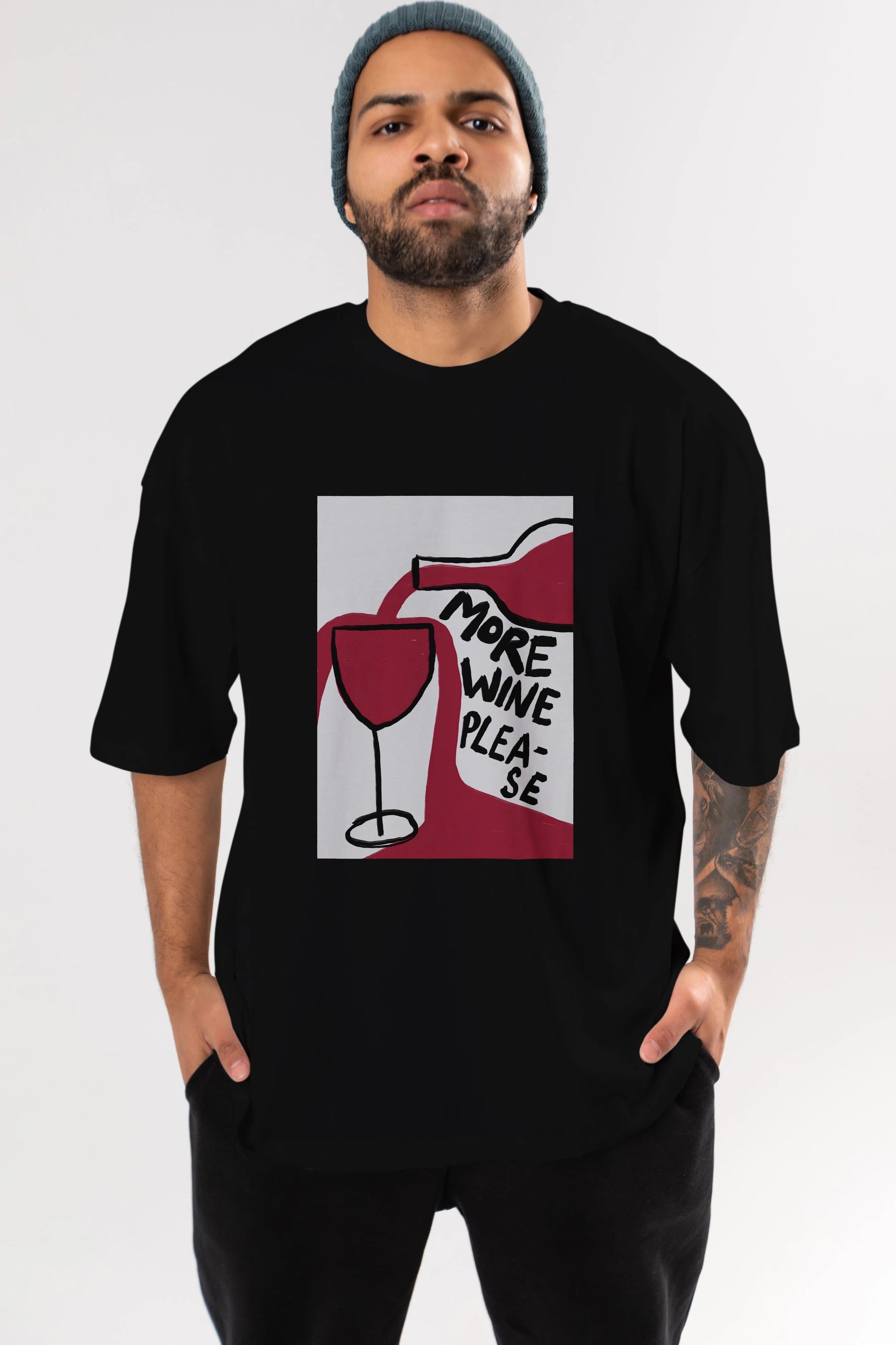 More Wine Please Ön Baskılı Oversize t-shirt Erkek Kadın Unisex %100 Pamuk Bisiklet Yaka tişort