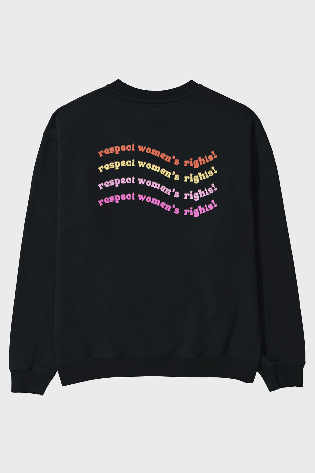 Respect Women Yazılı Arka Baskılı Oversize Sweatshirt Erkek Kadın Unisex