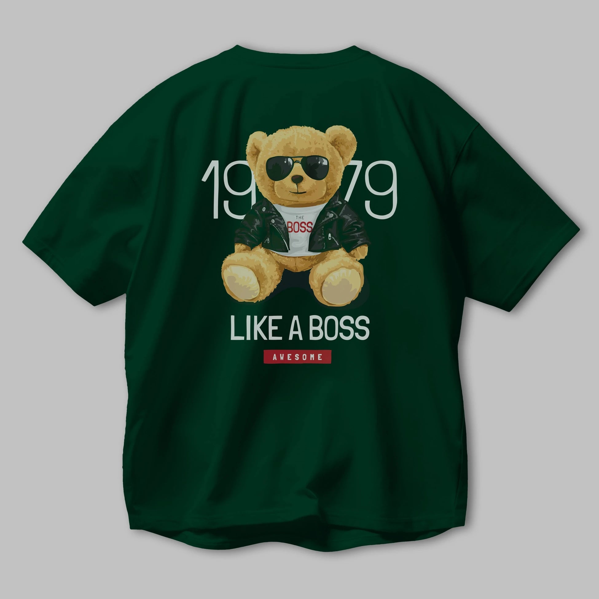 Teddy Bear Like A Boss Arka Baskılı Oversize t-shirt Erkek Kadın Unisex %100 Pamuk