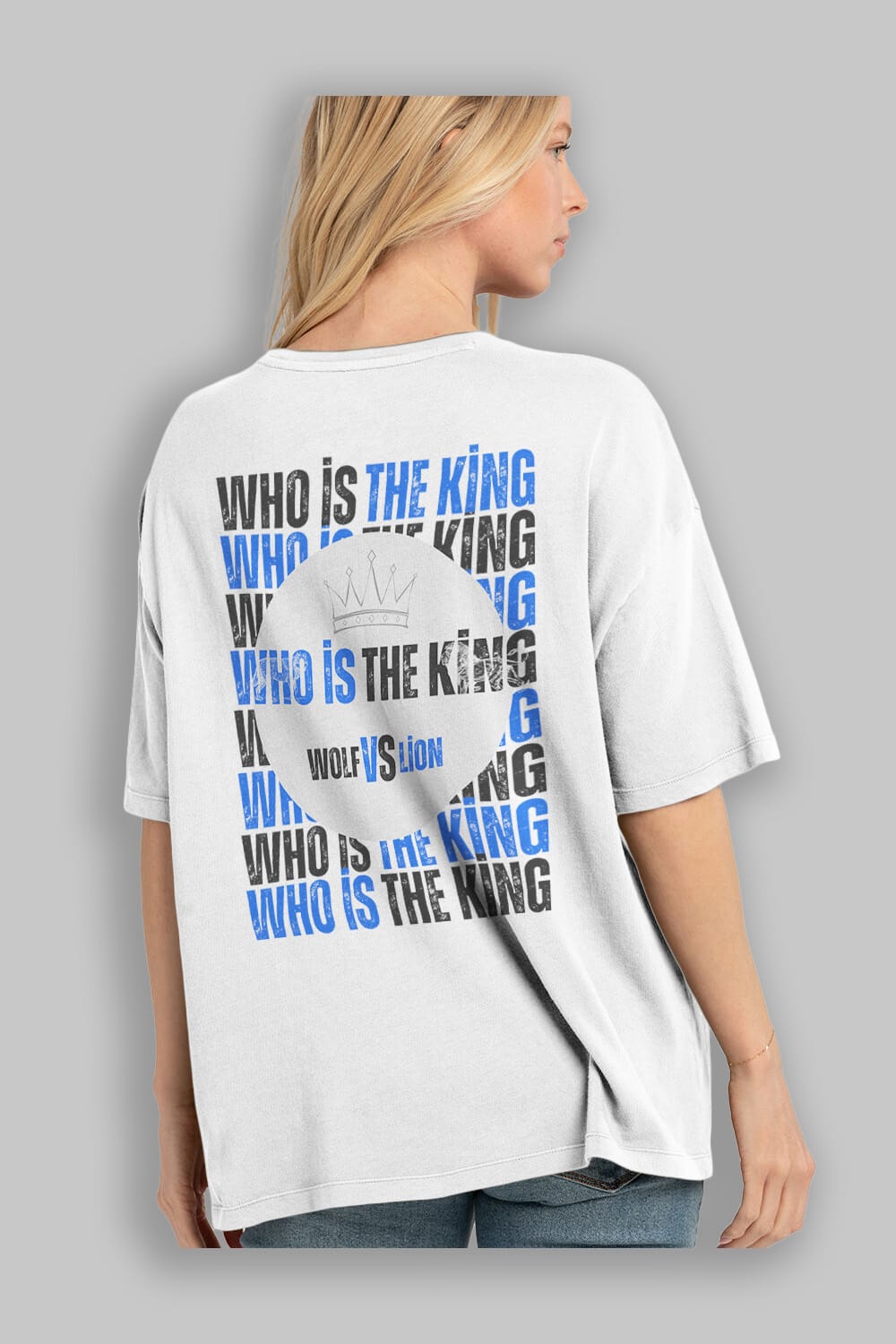 Who Is The King Yazılı Arka Baskılı Oversize t-shirt Erkek Kadın Unisex