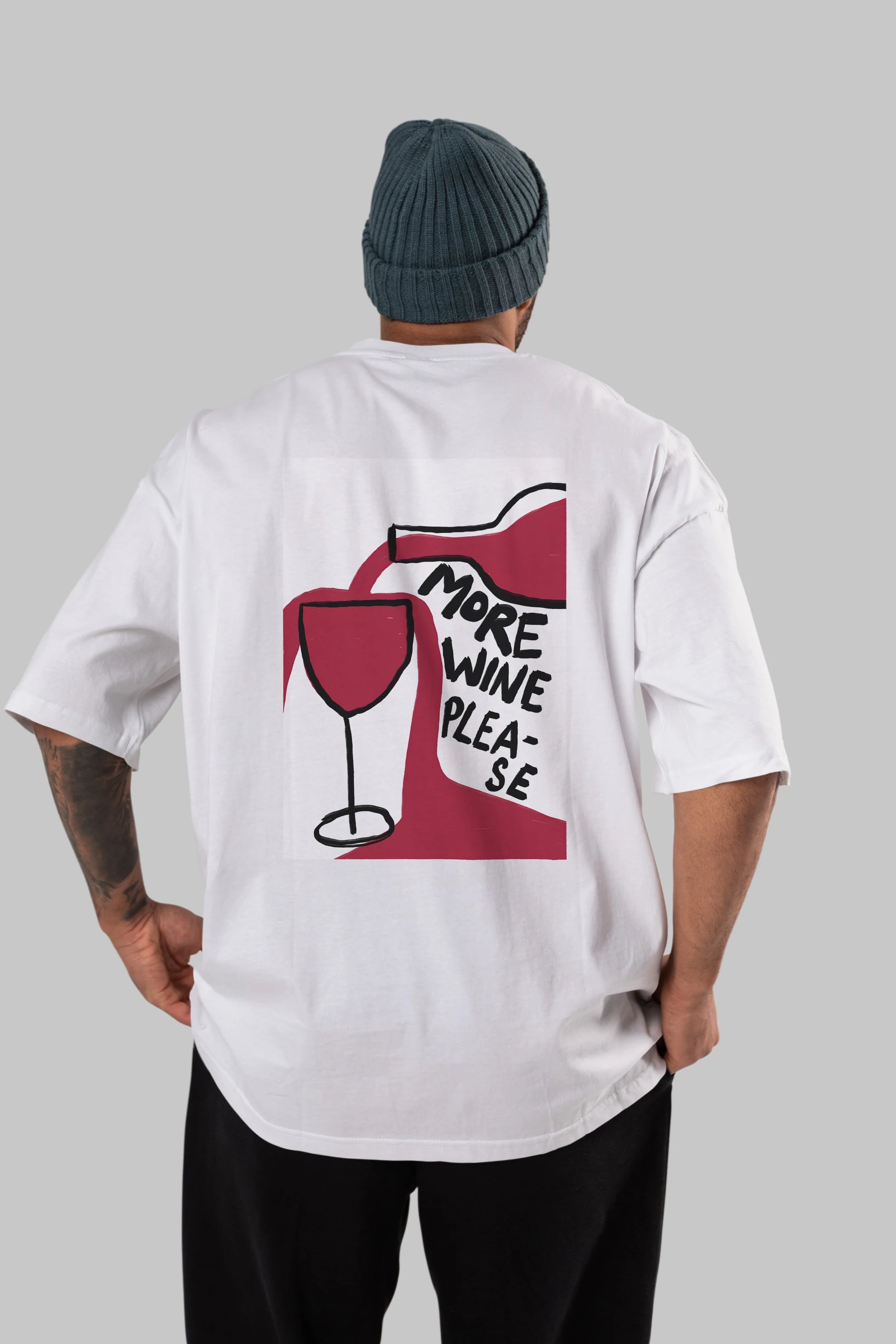 More Wine Please Arka Baskılı Oversize t-shirt Erkek Kadın Unisex %100 Pamuk Bisiklet Yaka tişort
