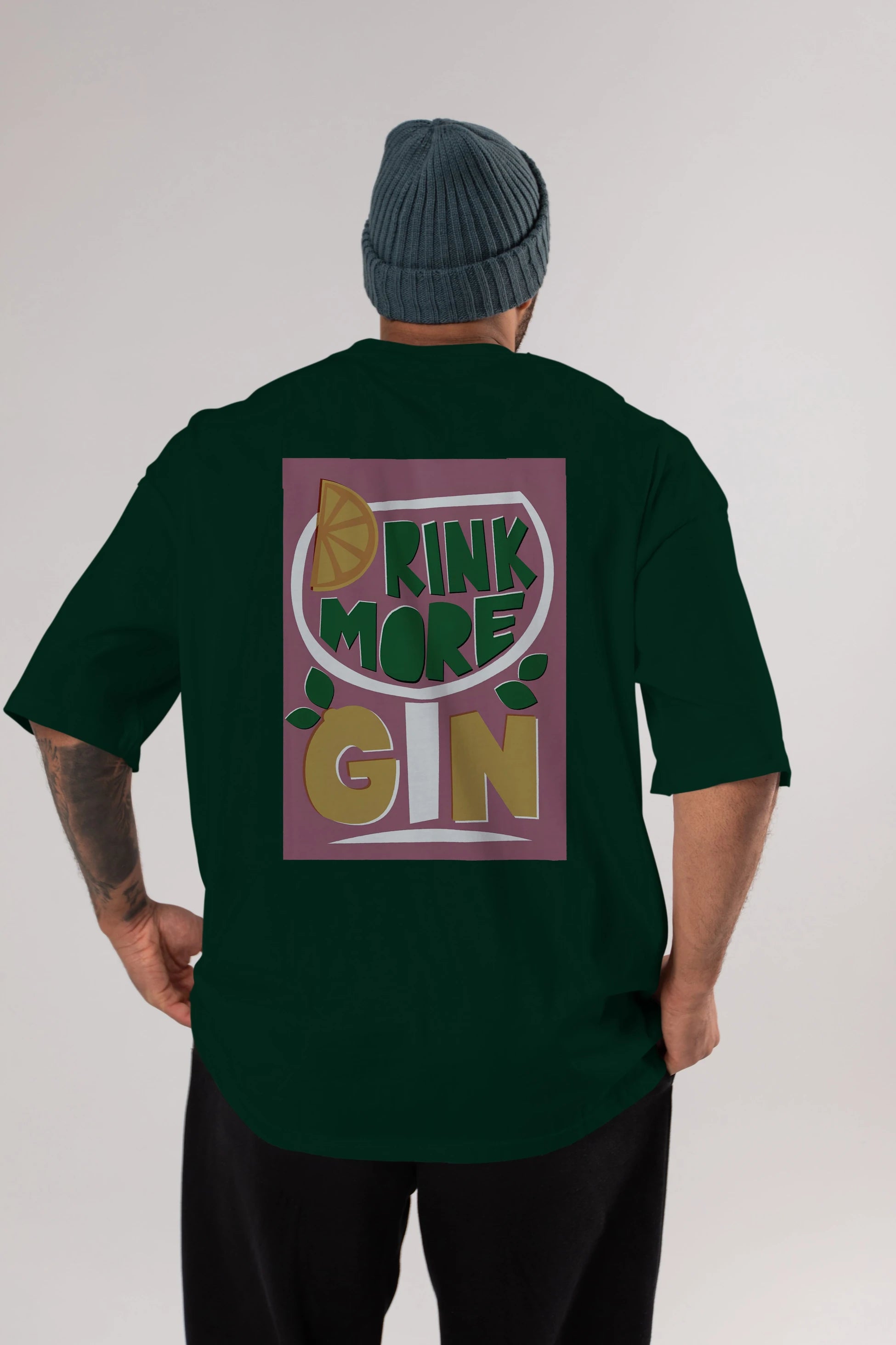 Drink More Gin Arka Baskılı Oversize t-shirt Erkek Kadın Unisex %100 Pamuk Bisiklet Yaka tişort